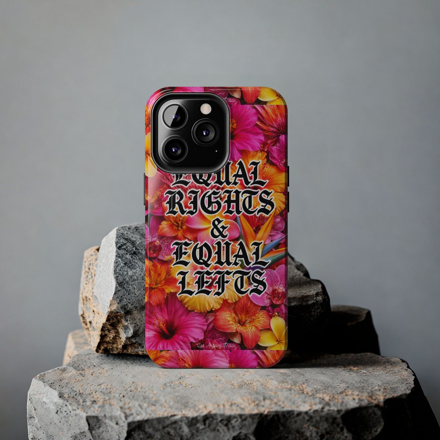 Los Angelez Made x Equal Rights & Equal Lefts Tough Phone Case