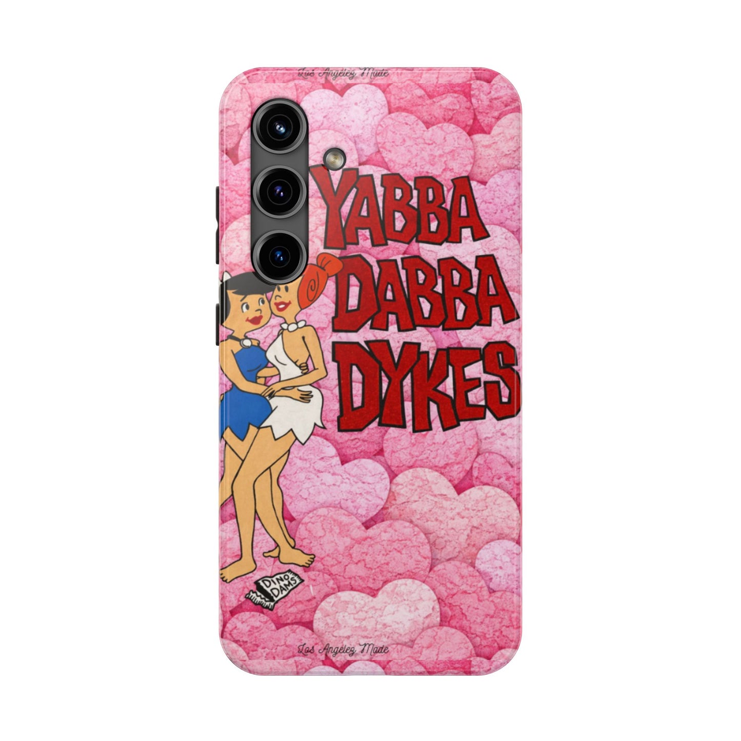 Los Angelez Made x Yabba Dabba Dykes Tough Phone Case