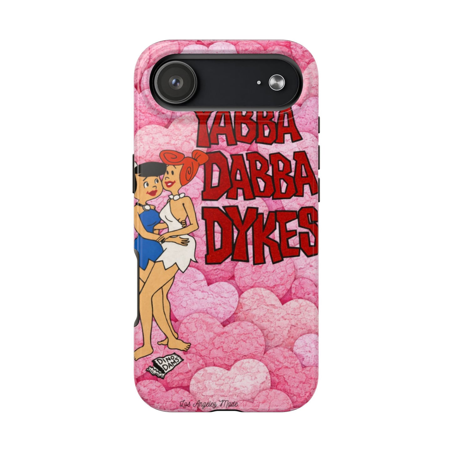Los Angelez Made x Yabba Dabba Dykes Tough Phone Case