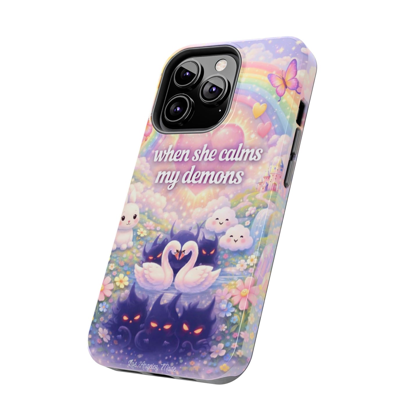 Los Angelez Made x ''When She Calms My Demons'' Tough Phone Case