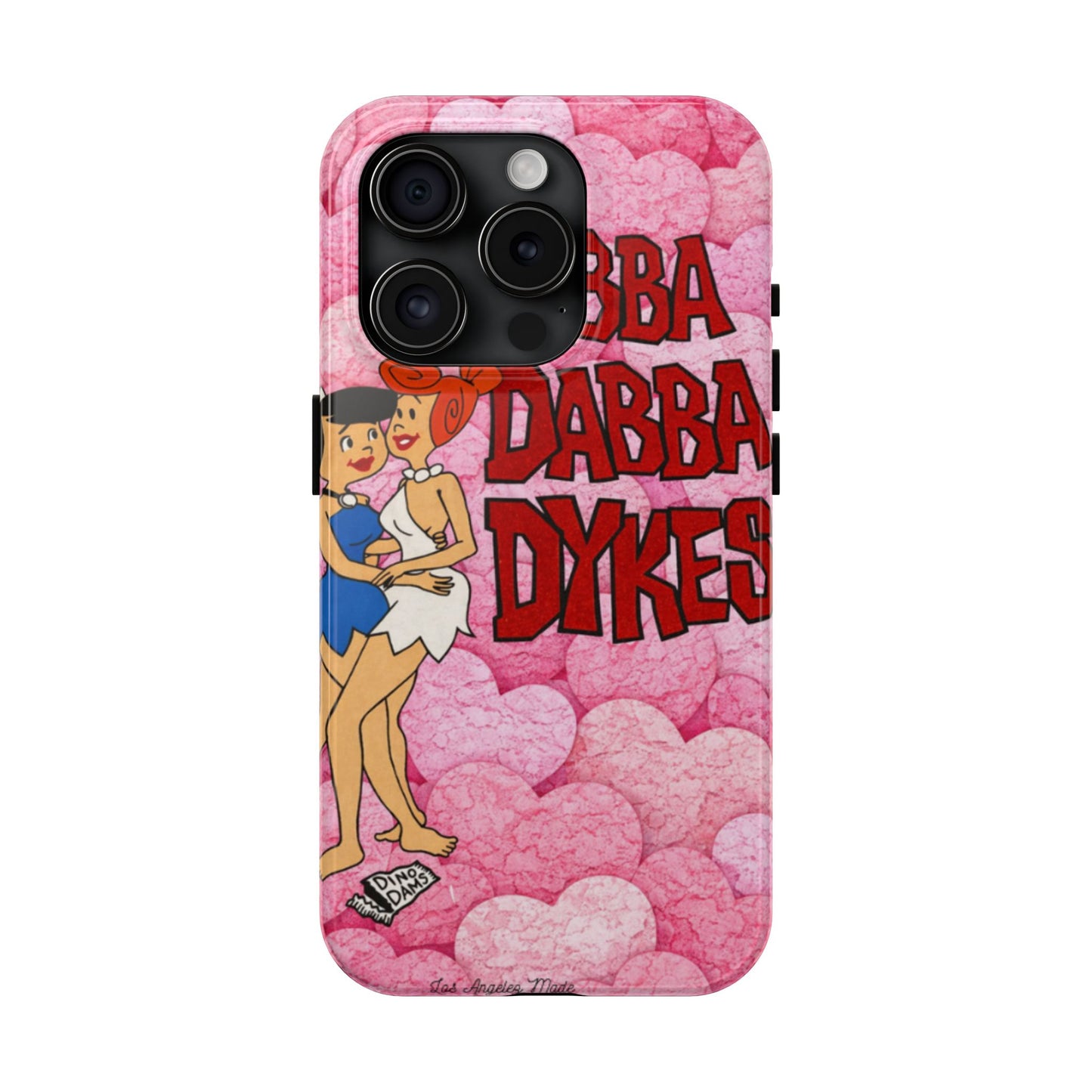 Los Angelez Made x Yabba Dabba Dykes Tough Phone Case