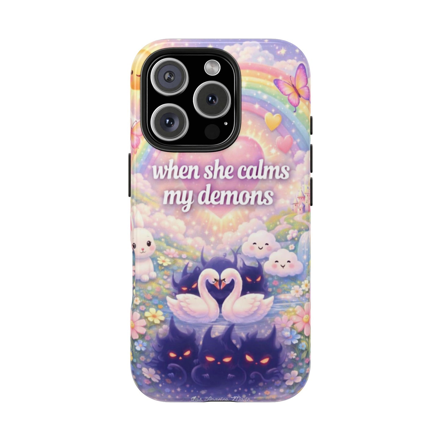 Los Angelez Made x ''When She Calms My Demons'' Tough Phone Case