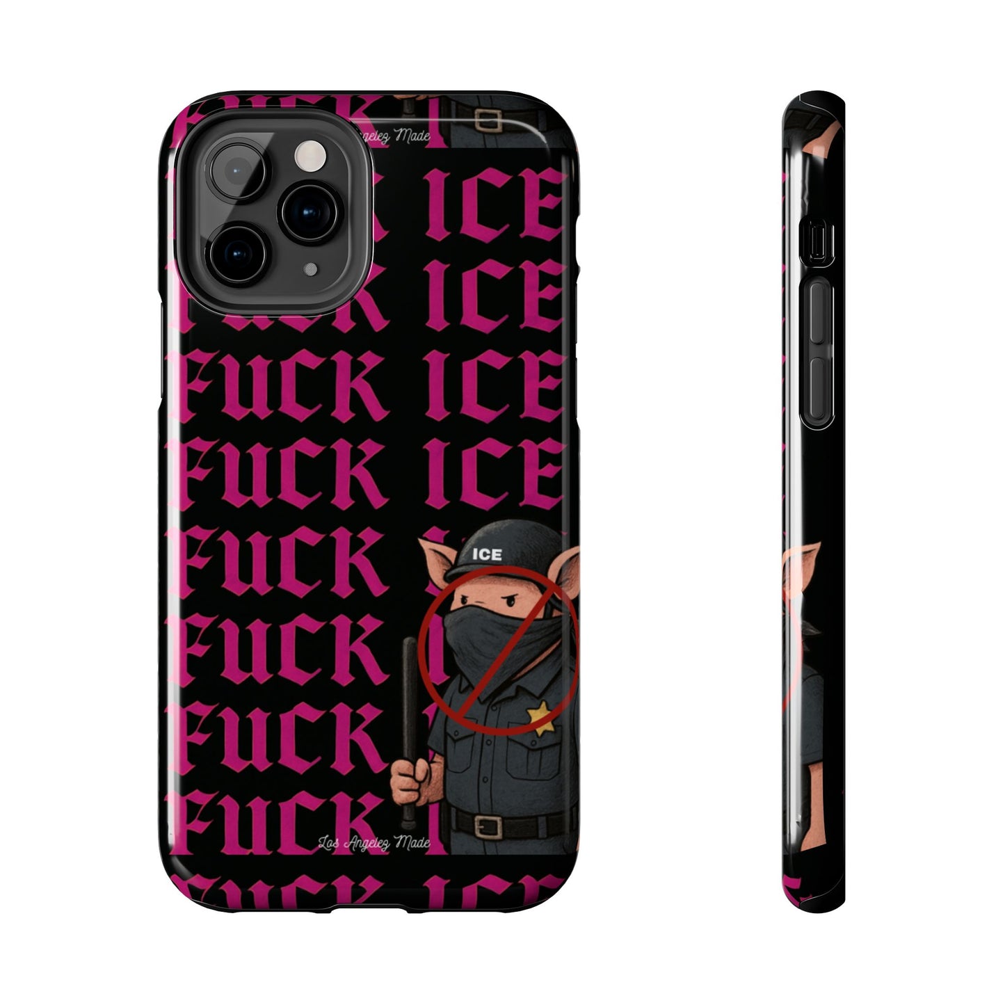 Los Angelez Made x F*ck ICE Tough Phone Case