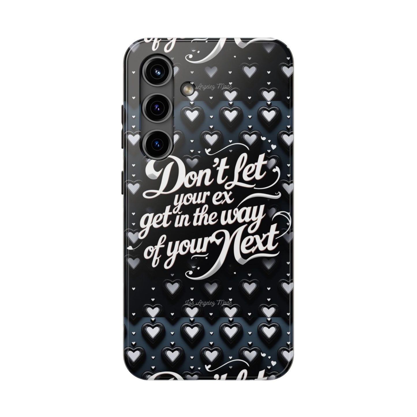 Los Angelez Made x Don't Let Your Ex Tough Phone Case