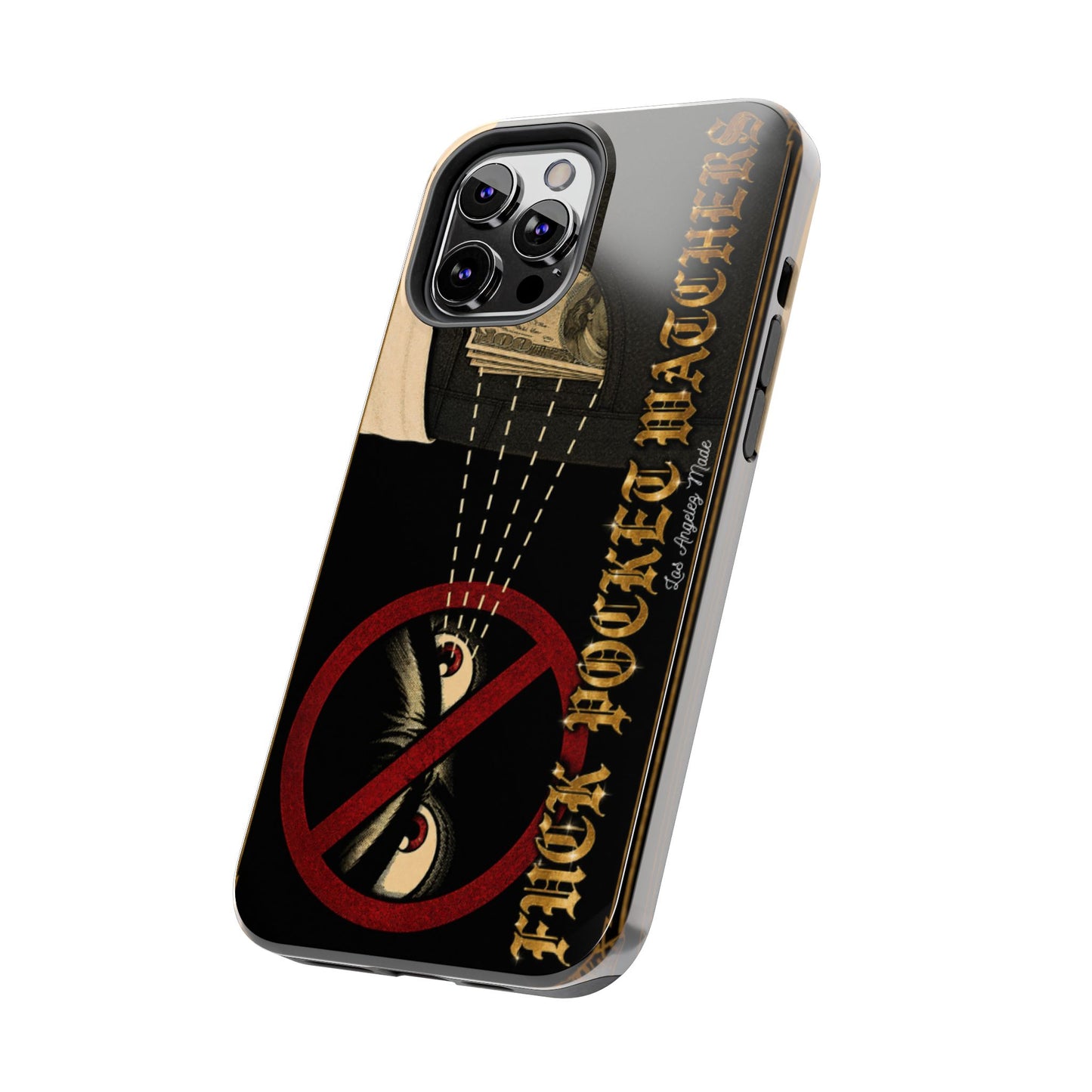 Los Angelez Made x Fuck Pocket Watchers Tough Phone Case