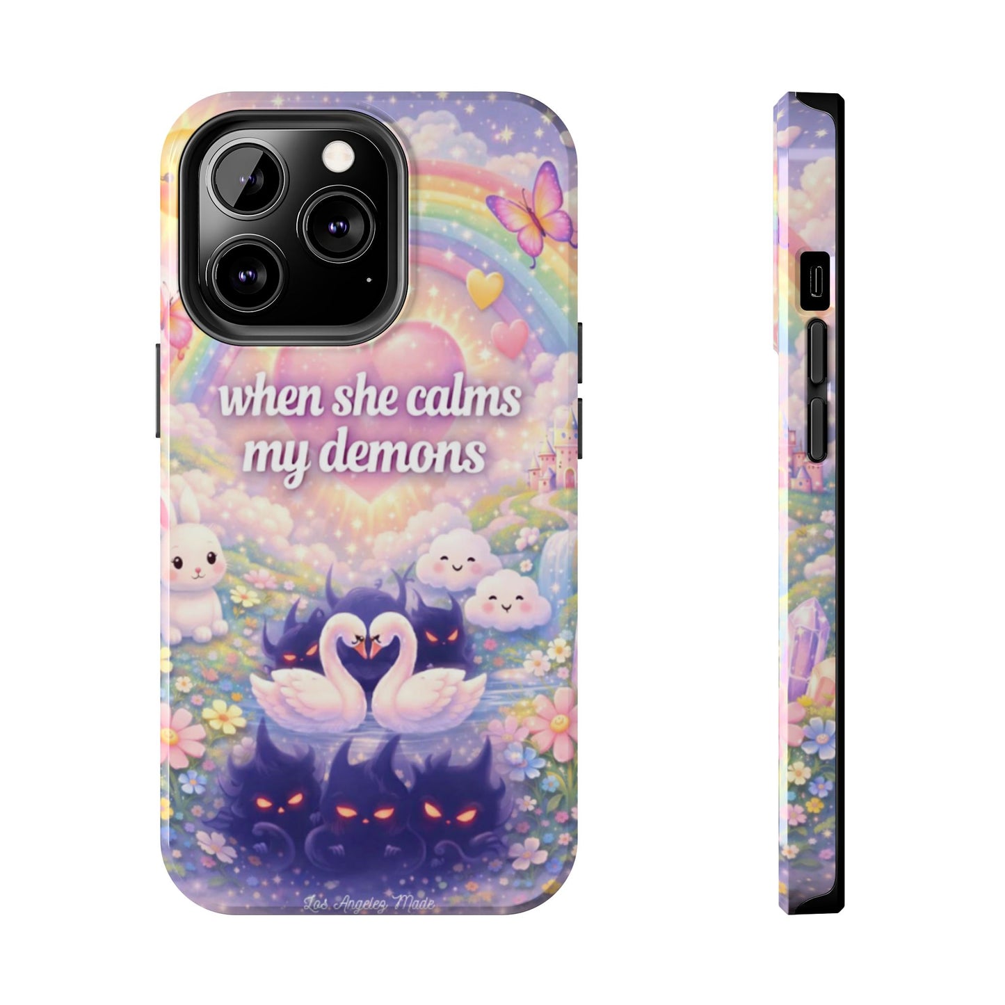 Los Angelez Made x ''When She Calms My Demons'' Tough Phone Case