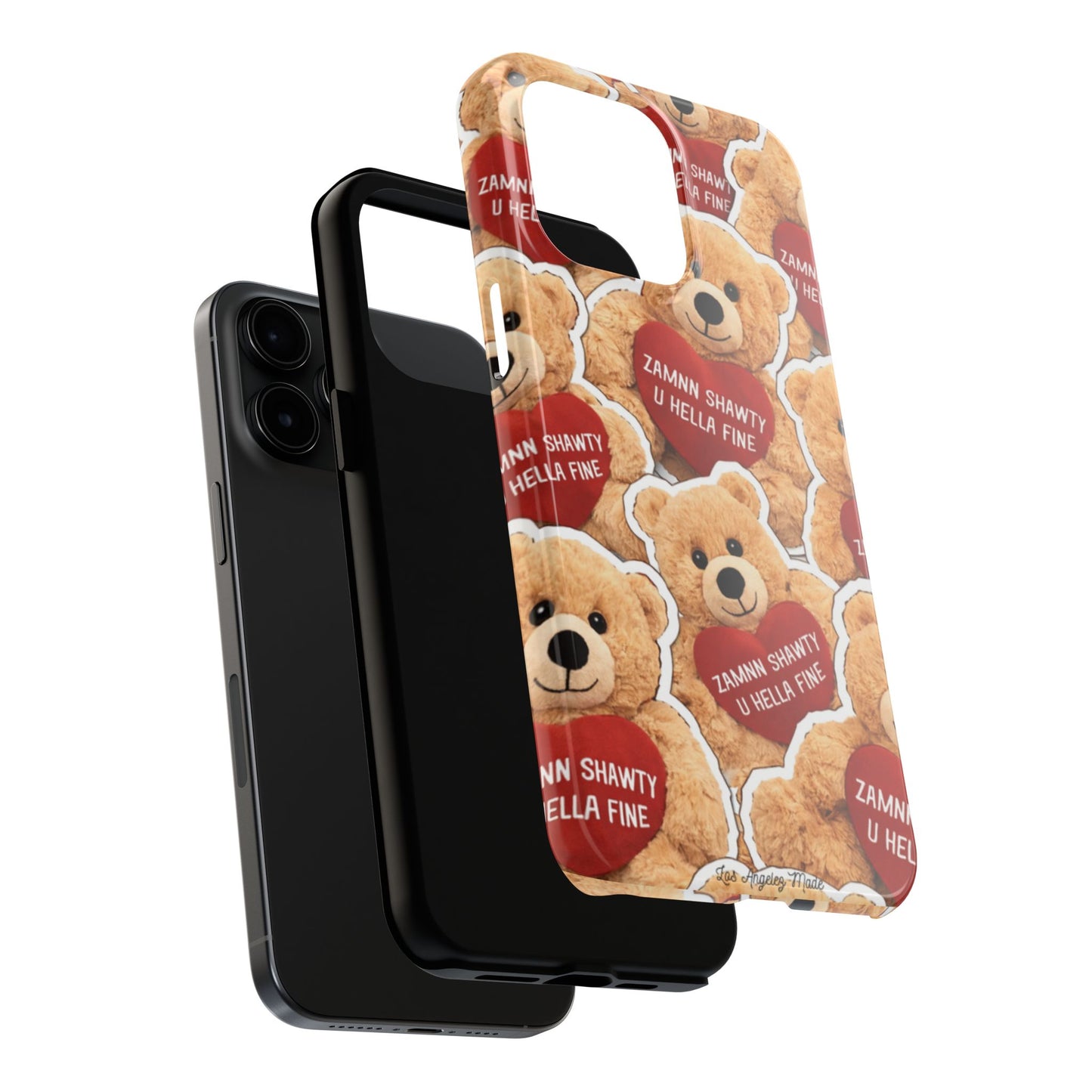 Los Angelez Made x Teddy "Zamnn Shawty U Hella Fine" Tough Phone Case