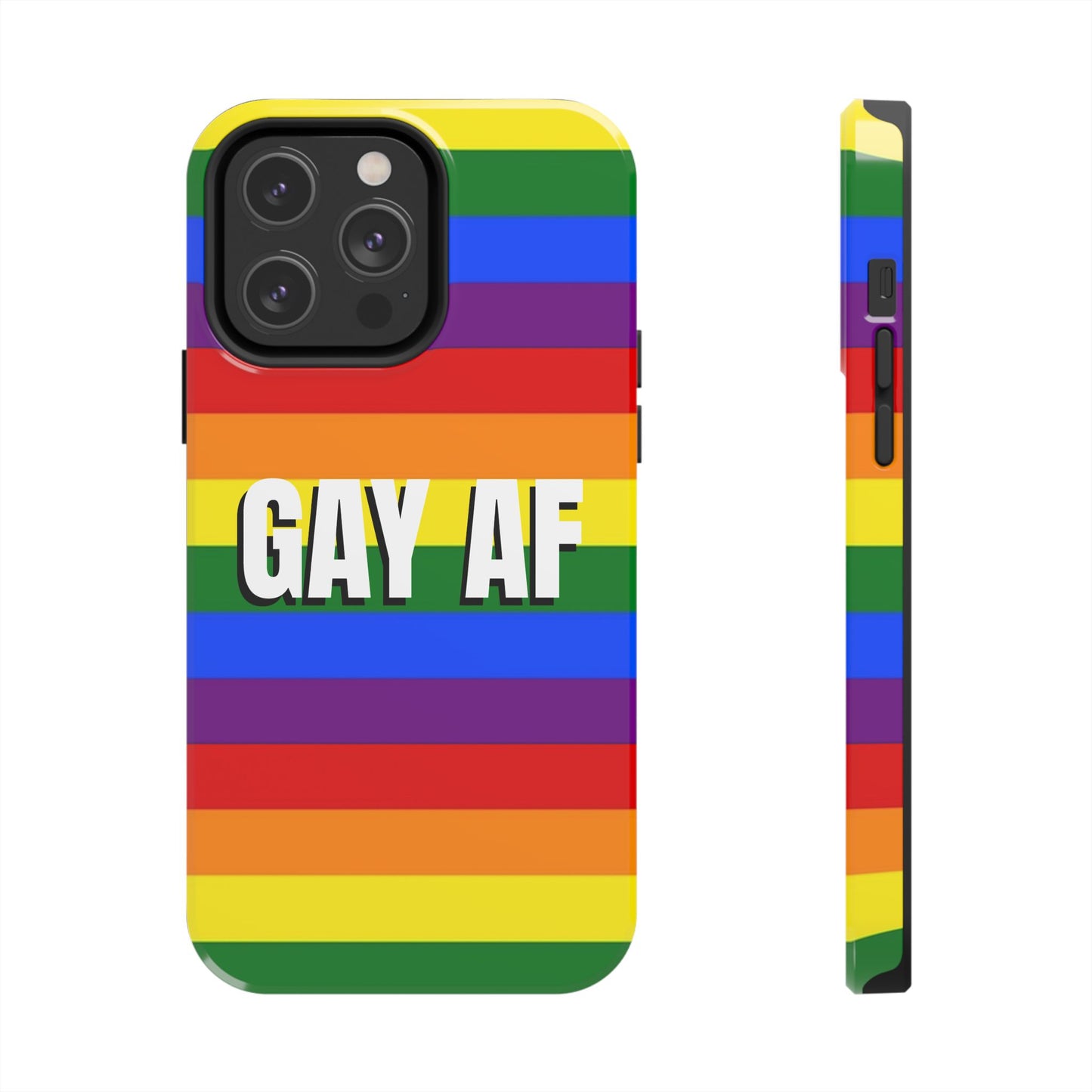 Los Angelez Made x Gay AF Pride Tough Phone Case