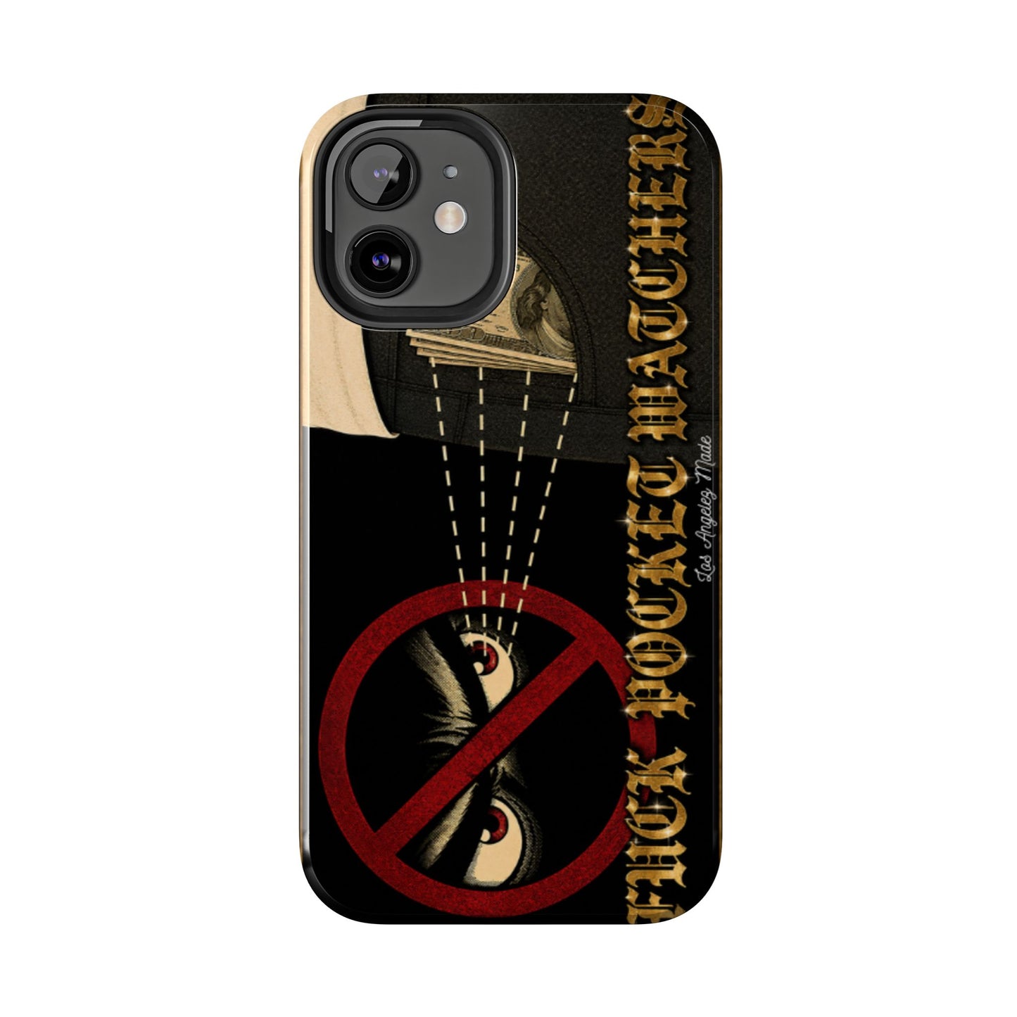 Los Angelez Made x Fuck Pocket Watchers Tough Phone Case