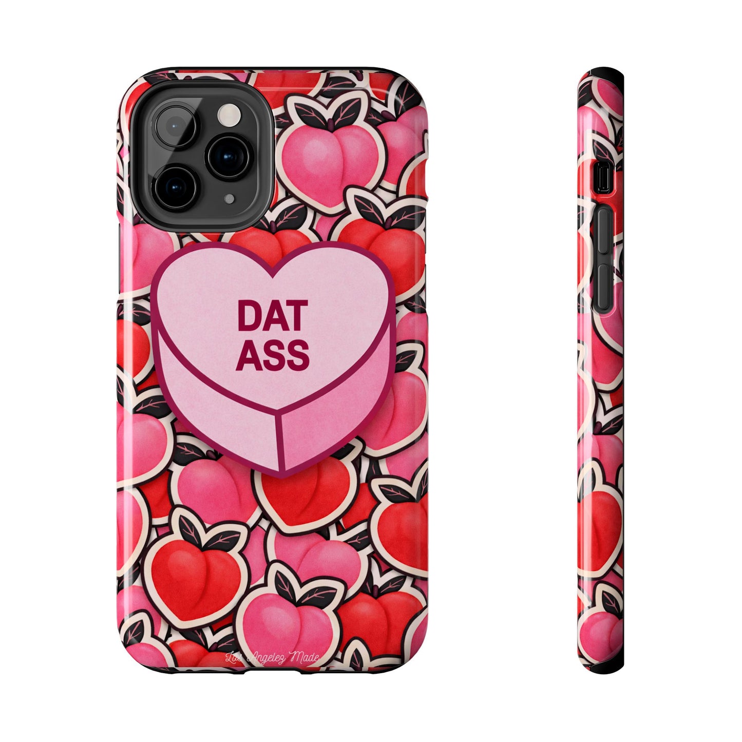 Los Angelez Made x 'DAT ASS' Candy Tough Phone Case