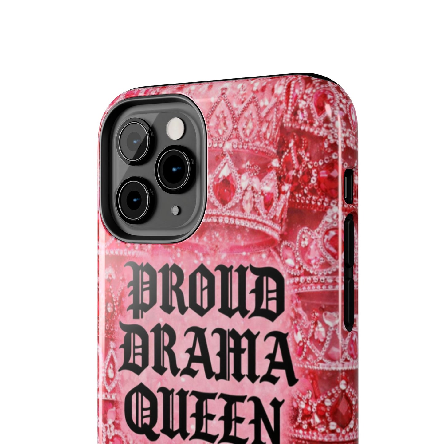 Los Angelez Made x Proud Drama Queen Tough Phone Case