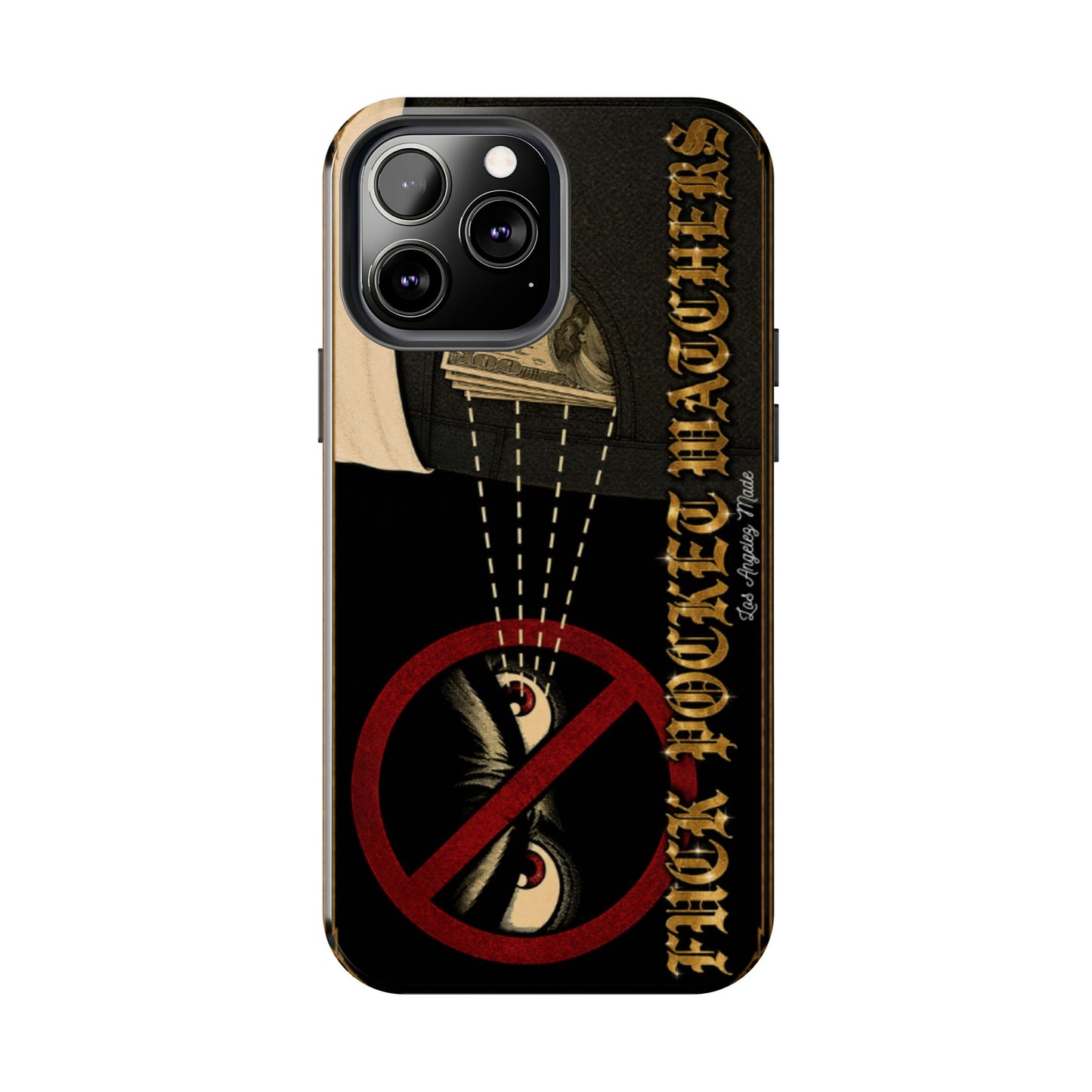 Los Angelez Made x Fuck Pocket Watchers Tough Phone Case