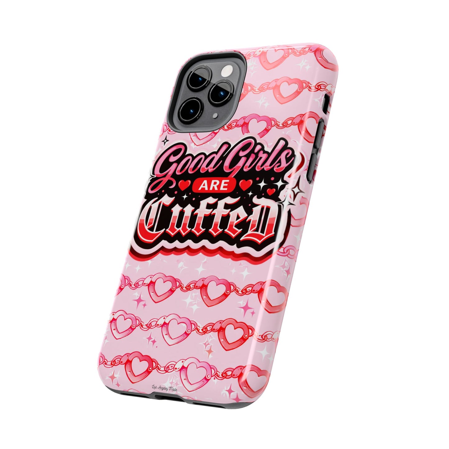 Los Angelez Made x "Good Girls Are Cuffed" Tough Phone Case