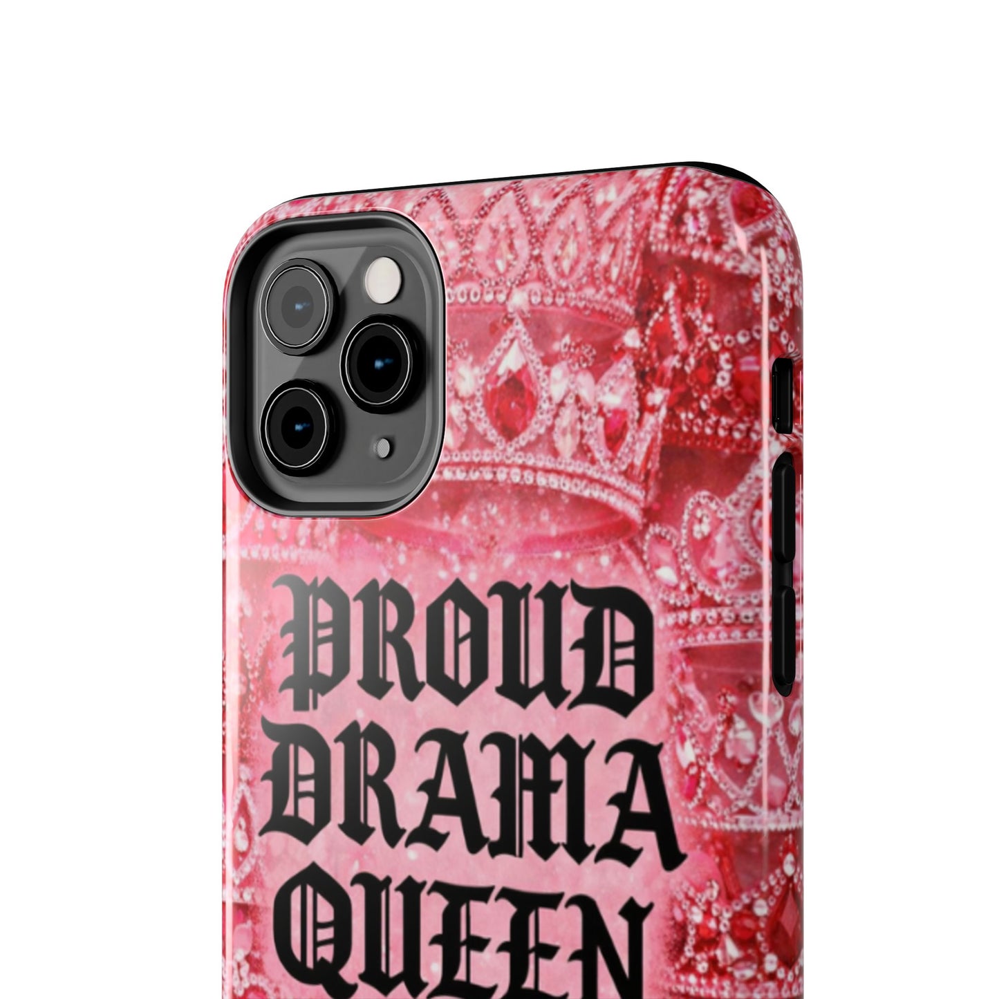 Los Angelez Made x Proud Drama Queen Tough Phone Case