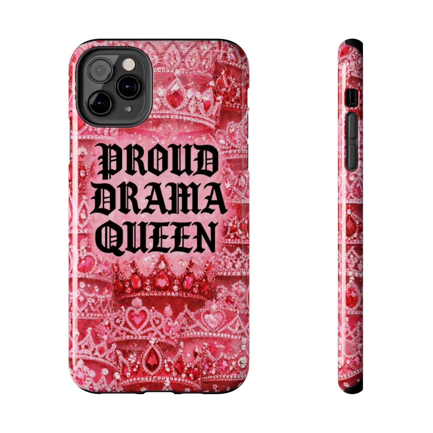 Los Angelez Made x Proud Drama Queen Tough Phone Case