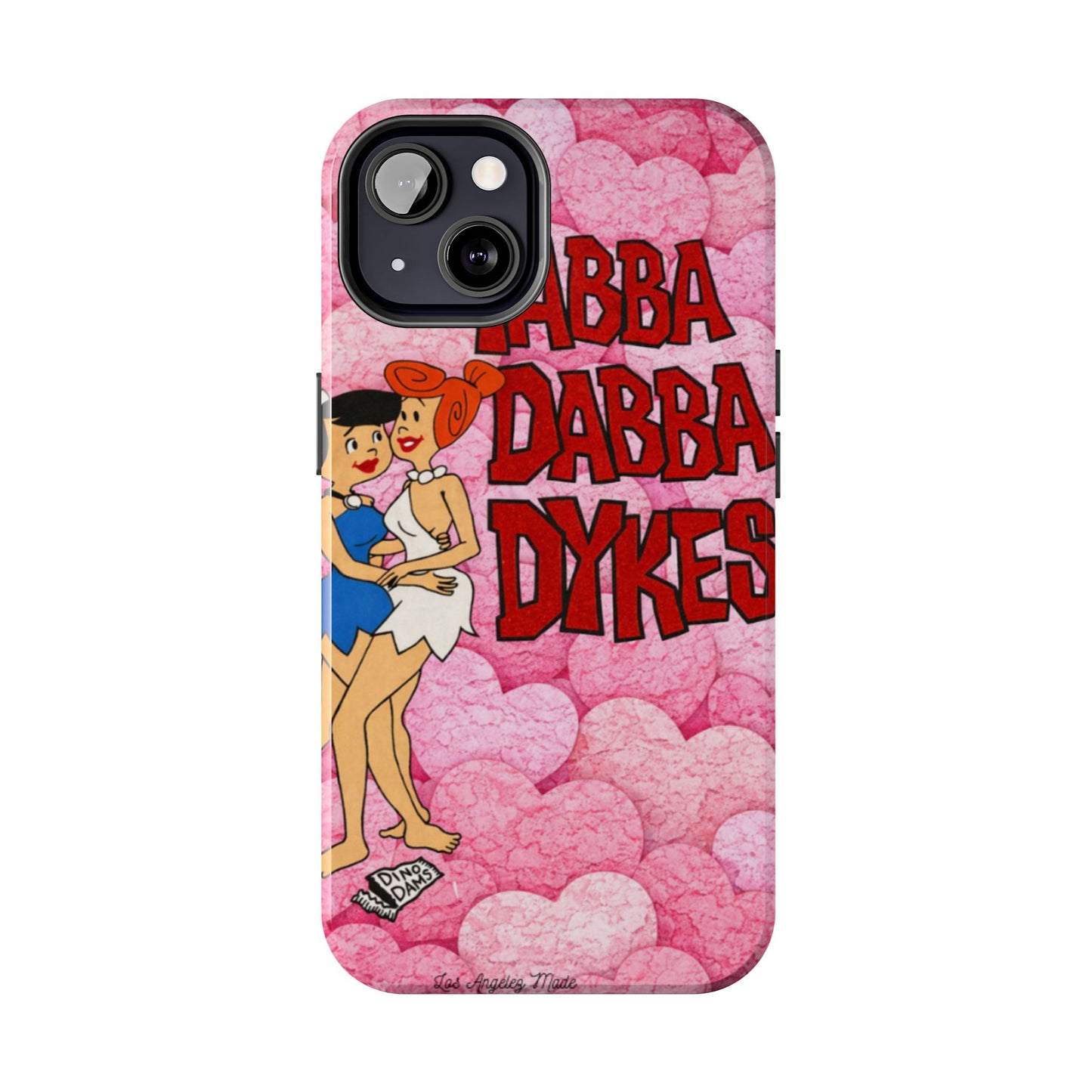 Los Angelez Made x Yabba Dabba Dykes Tough Phone Case