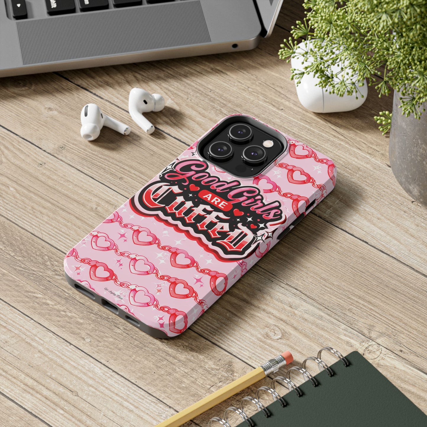 Los Angelez Made x "Good Girls Are Cuffed" Tough Phone Case