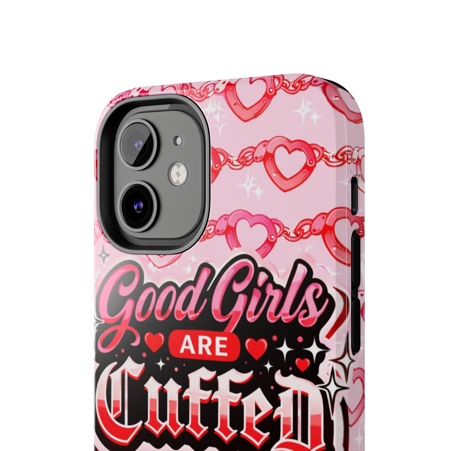 Los Angelez Made x "Good Girls Are Cuffed" Tough Phone Case