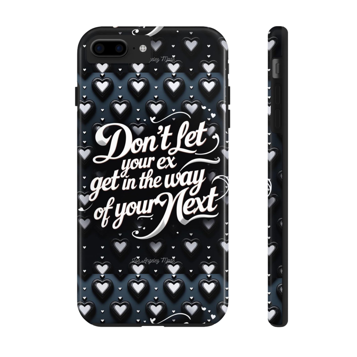 Los Angelez Made x Don't Let Your Ex Tough Phone Case