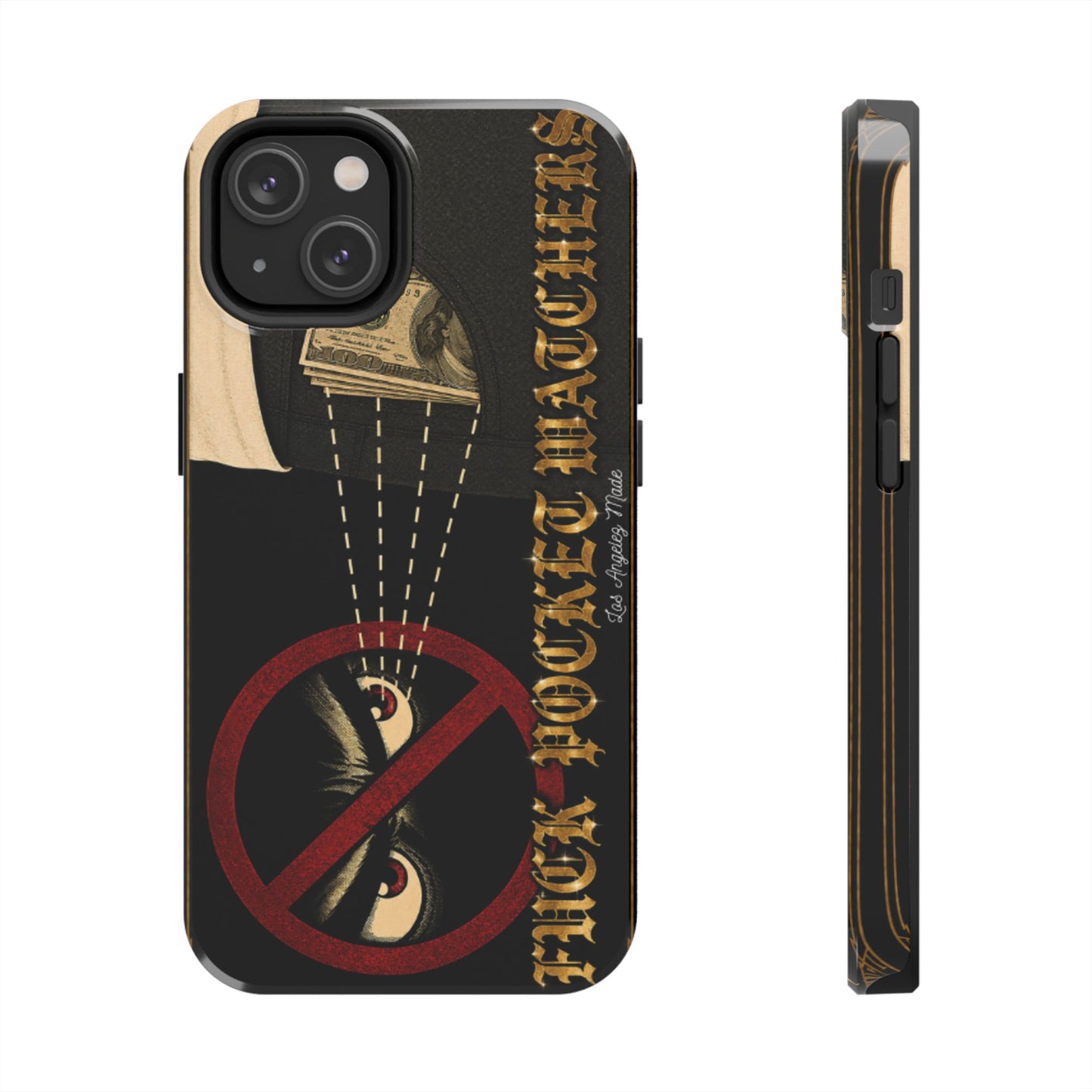 Los Angelez Made x Fuck Pocket Watchers Tough Phone Case