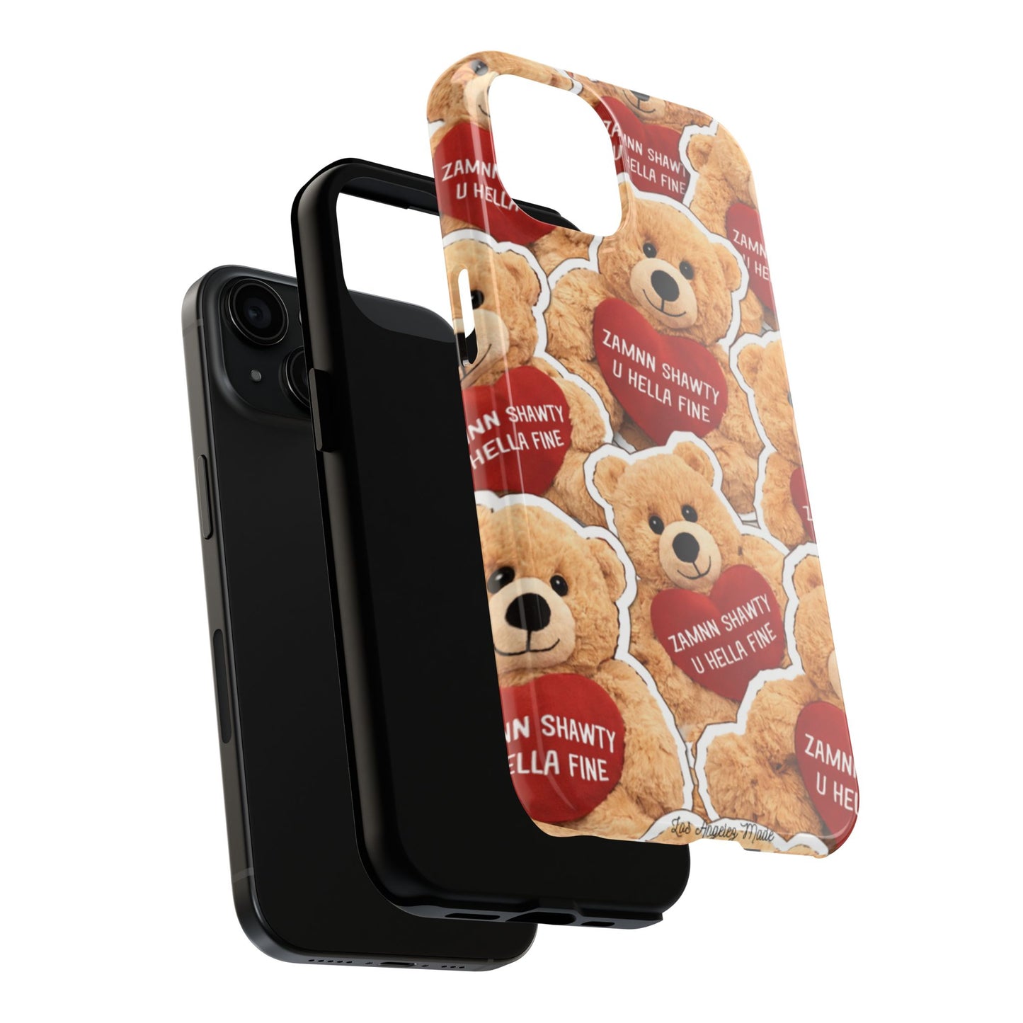 Los Angelez Made x Teddy "Zamnn Shawty U Hella Fine" Tough Phone Case