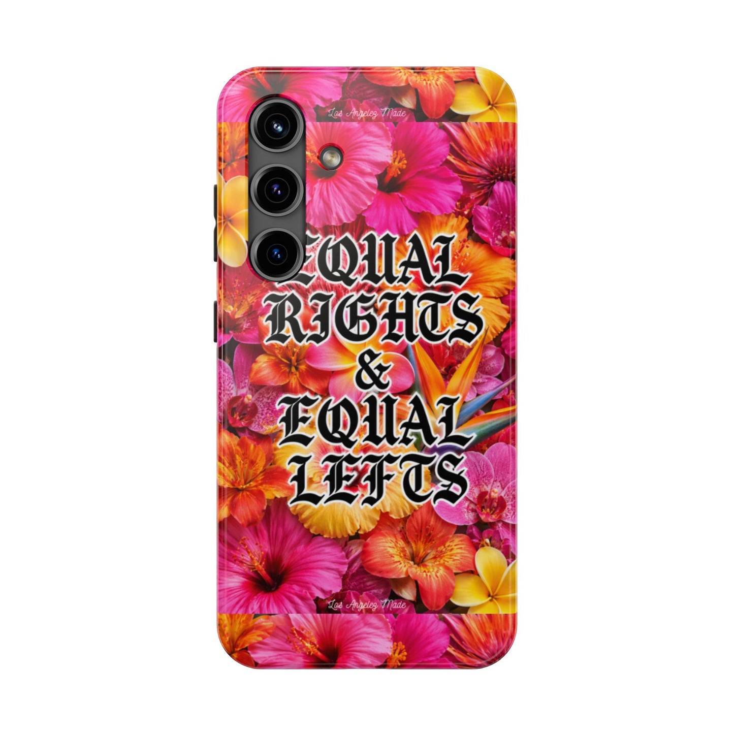 Los Angelez Made x Equal Rights & Equal Lefts Tough Phone Case