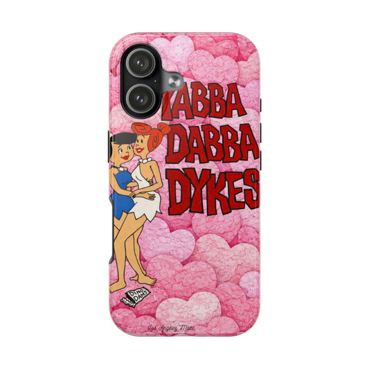 Los Angelez Made x Yabba Dabba Dykes Tough Phone Case