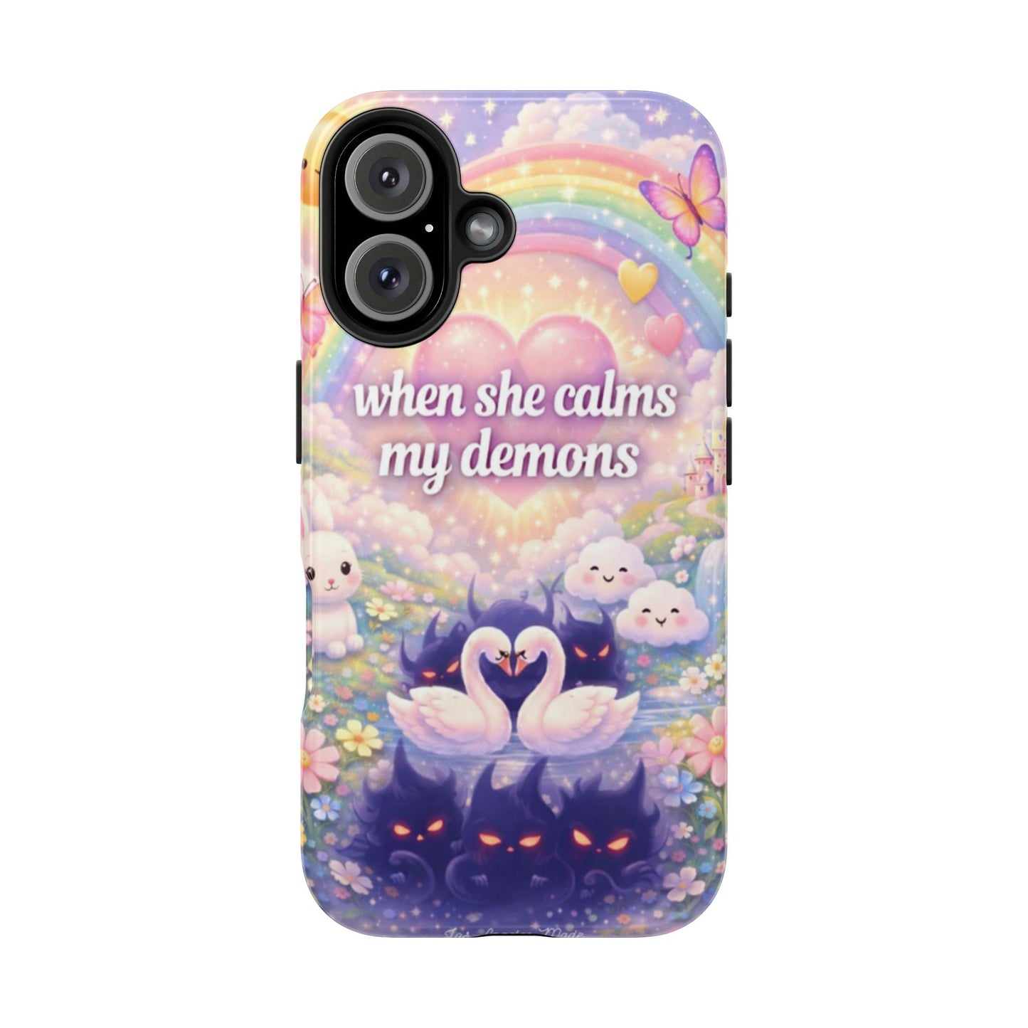 Los Angelez Made x ''When She Calms My Demons'' Tough Phone Case