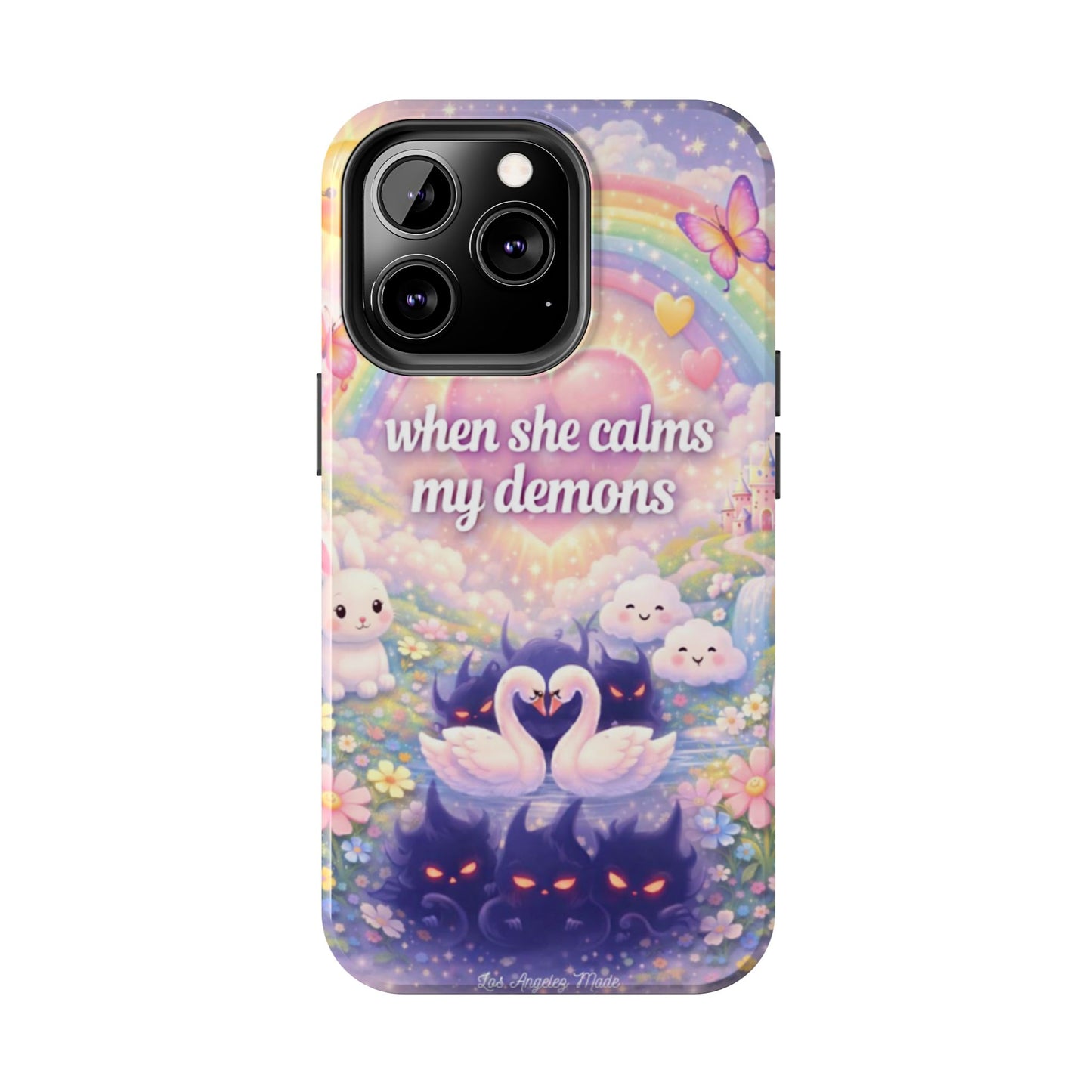 Los Angelez Made x ''When She Calms My Demons'' Tough Phone Case