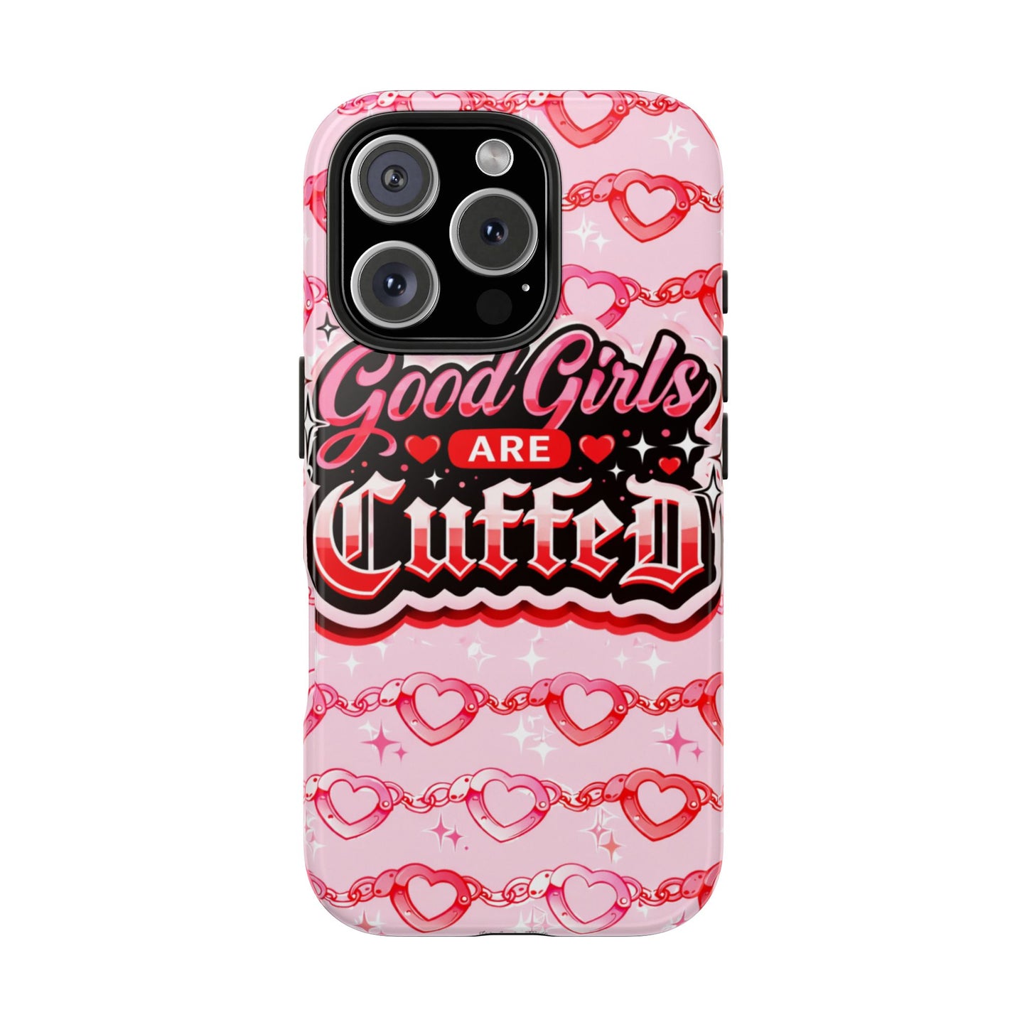 Los Angelez Made x "Good Girls Are Cuffed" Tough Phone Case