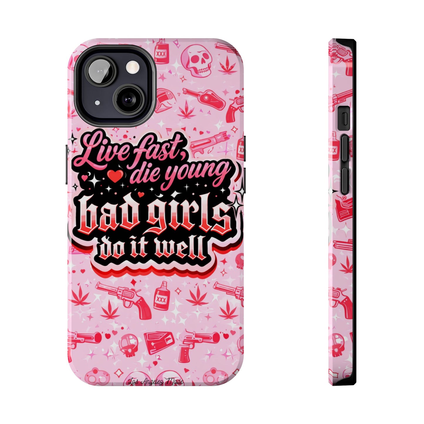 Los Angelez Made x "Live Fast, Die Young'' Tough Phone Case
