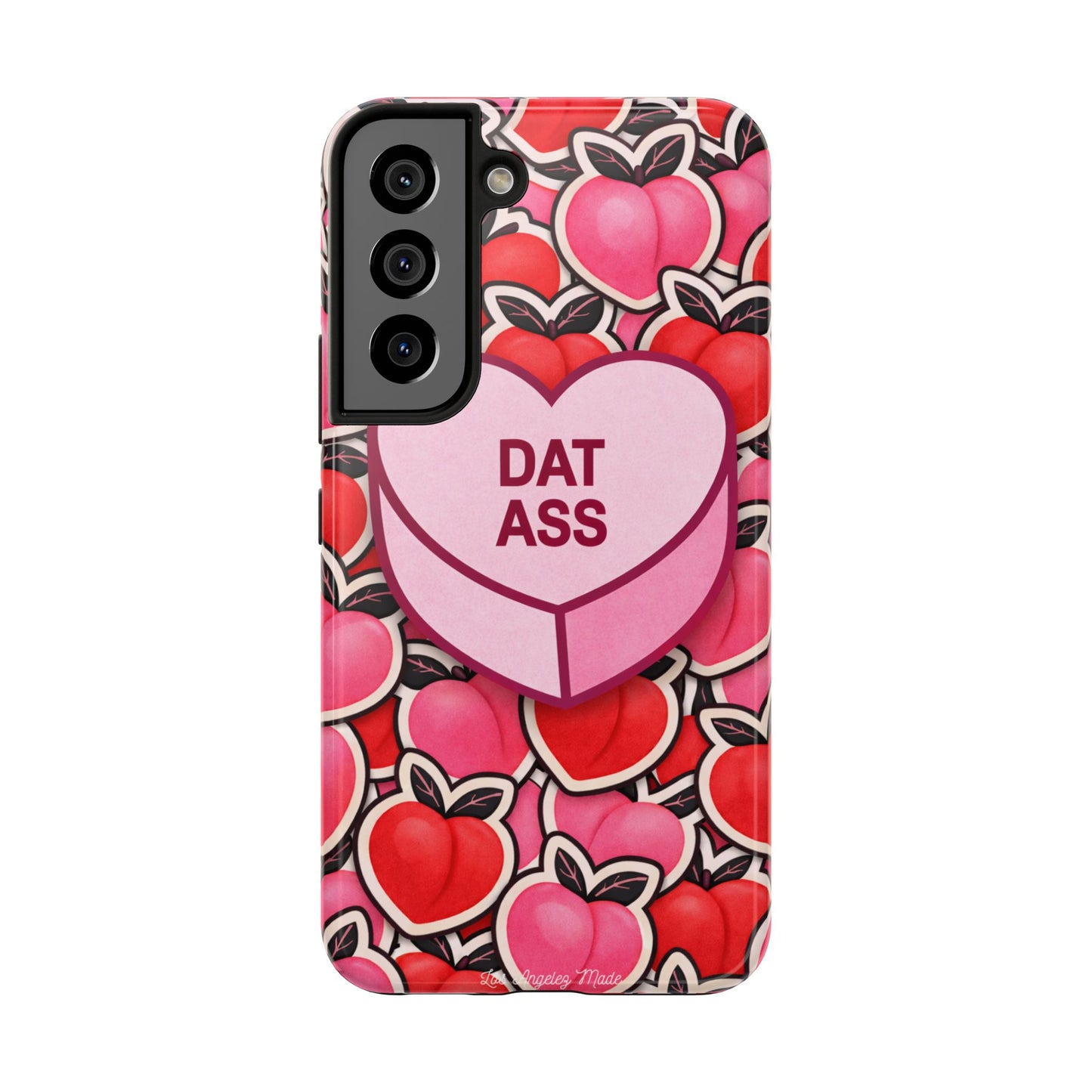 Los Angelez Made x 'DAT ASS' Candy Tough Phone Case