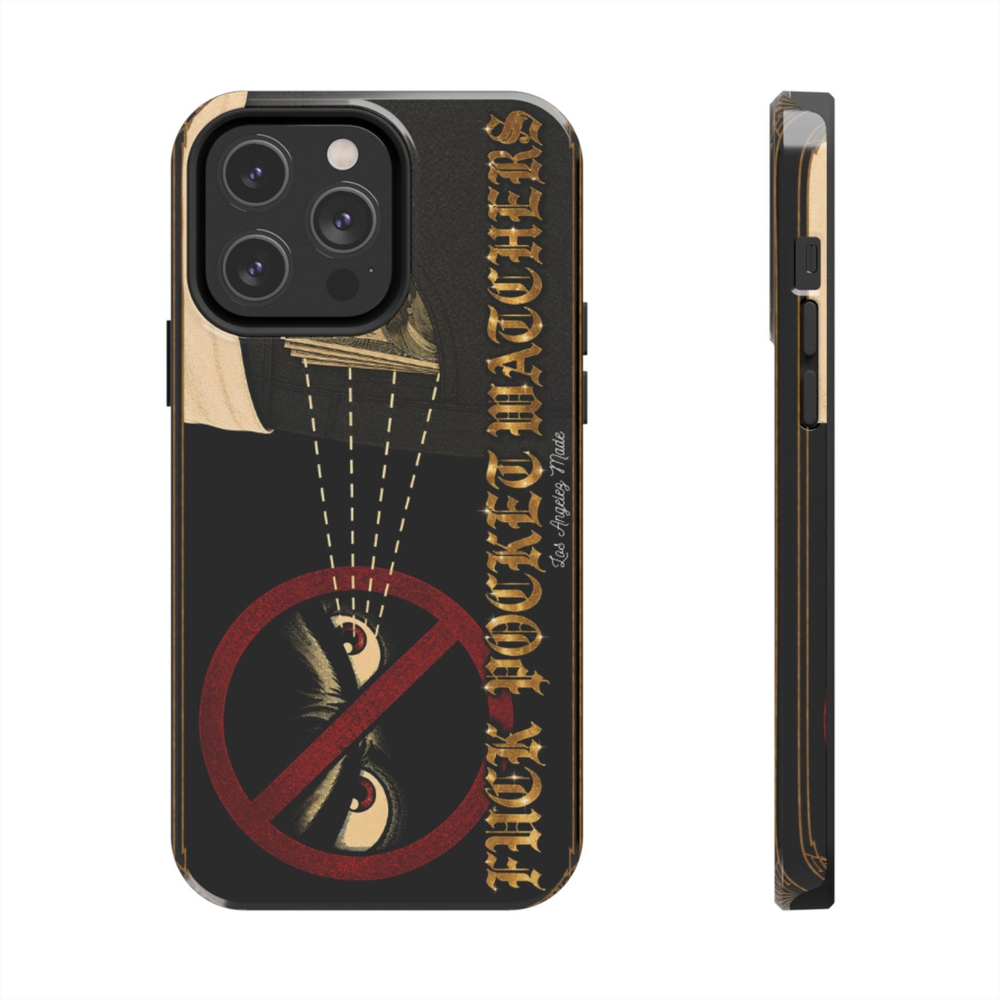 Los Angelez Made x Fuck Pocket Watchers Tough Phone Case