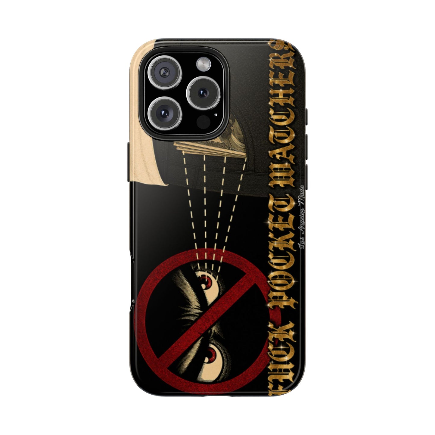 Los Angelez Made x Fuck Pocket Watchers Tough Phone Case