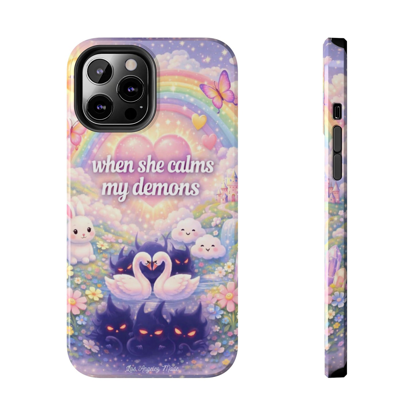 Los Angelez Made x ''When She Calms My Demons'' Tough Phone Case