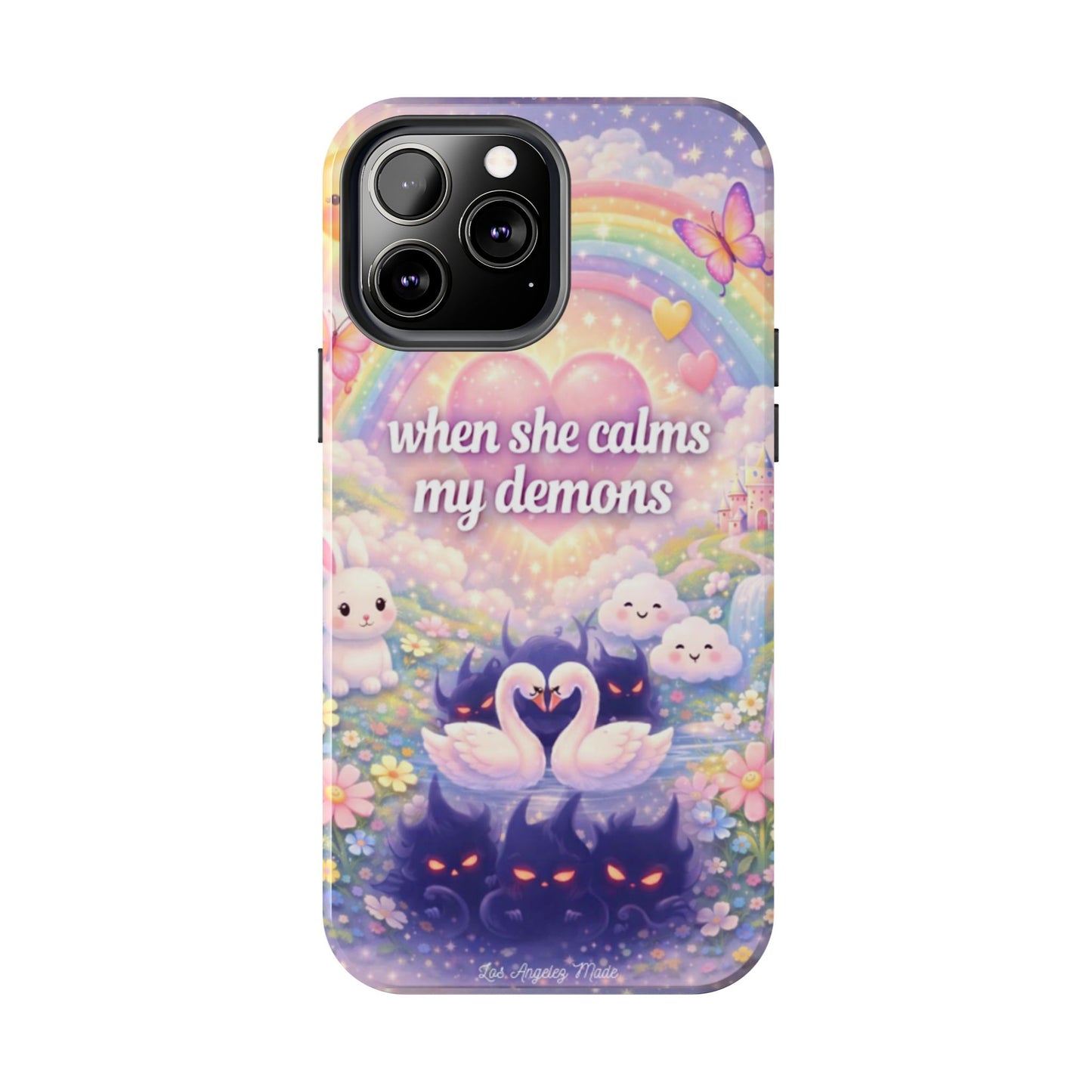 Los Angelez Made x ''When She Calms My Demons'' Tough Phone Case
