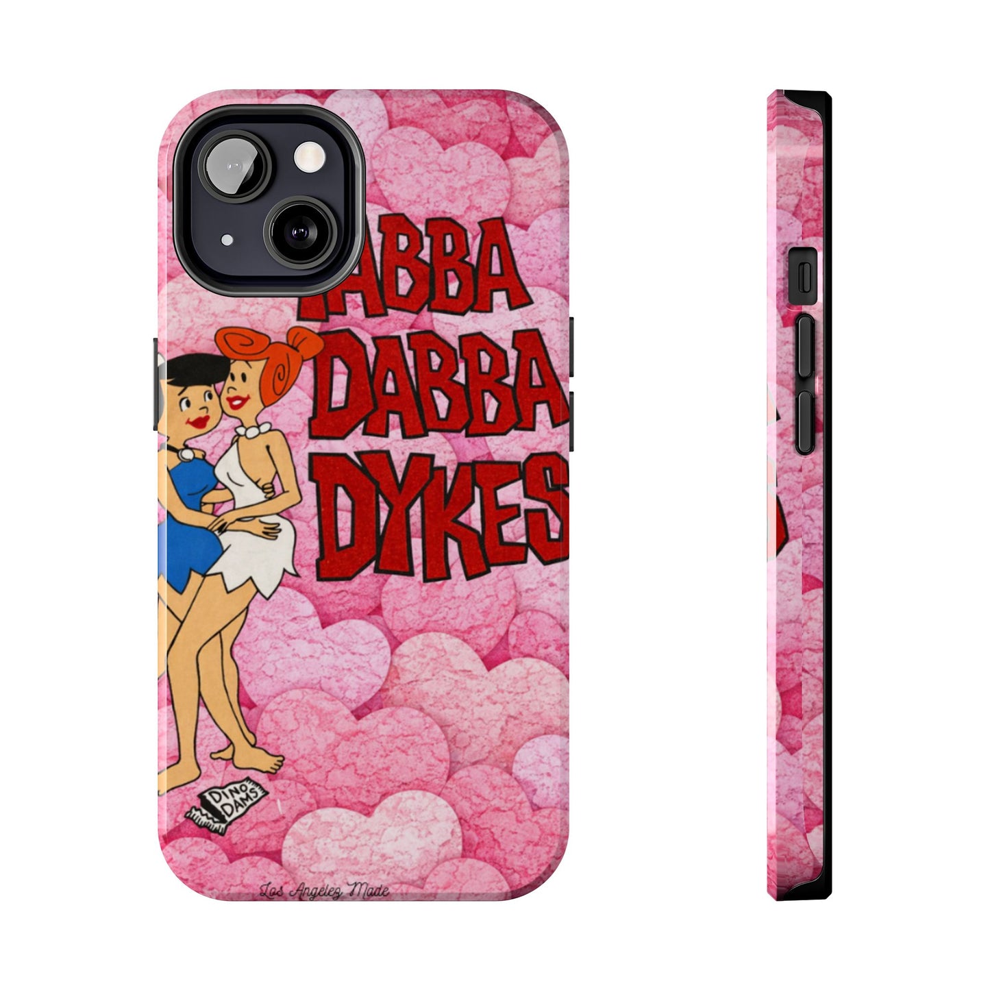 Los Angelez Made x Yabba Dabba Dykes Tough Phone Case