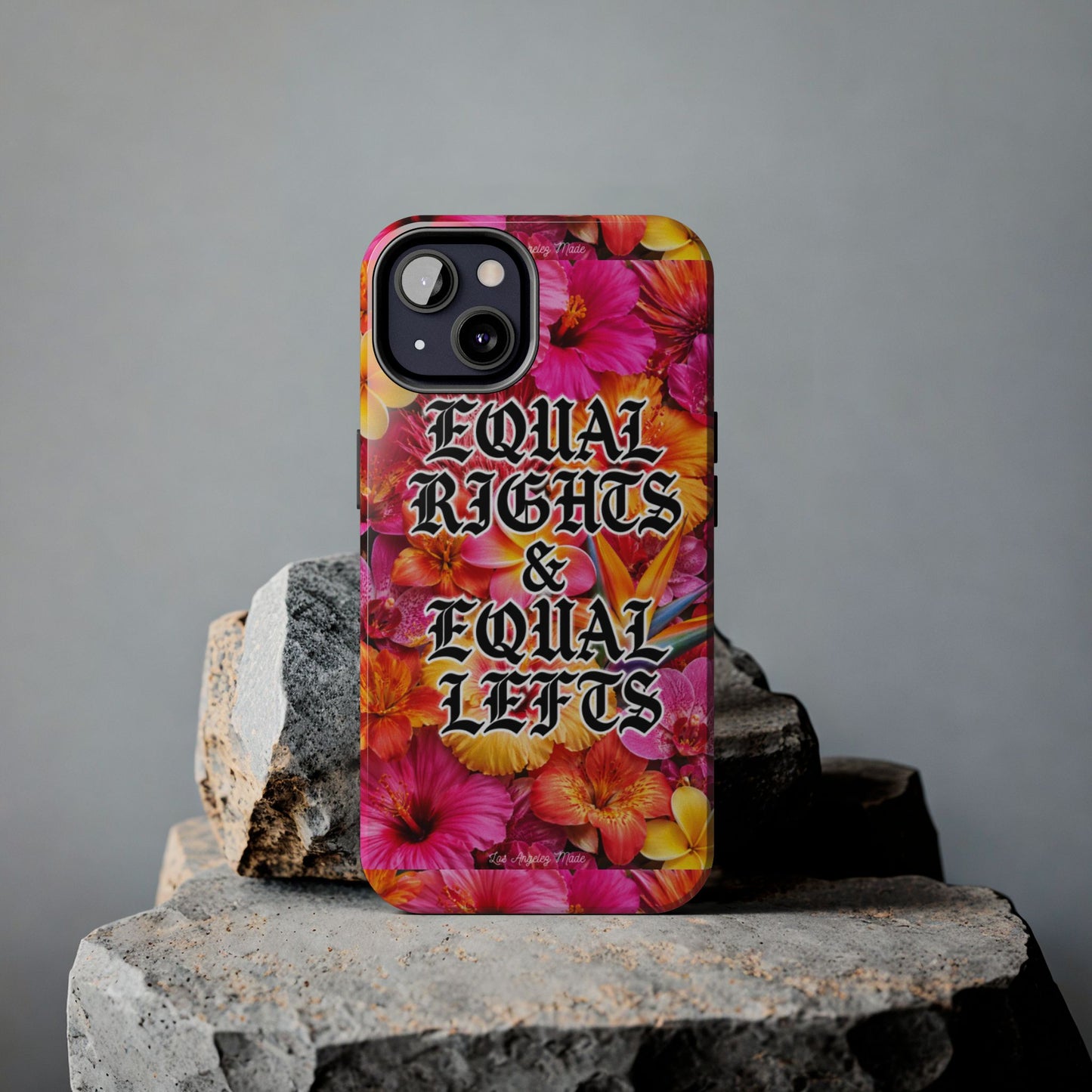 Los Angelez Made x Equal Rights & Equal Lefts Tough Phone Case