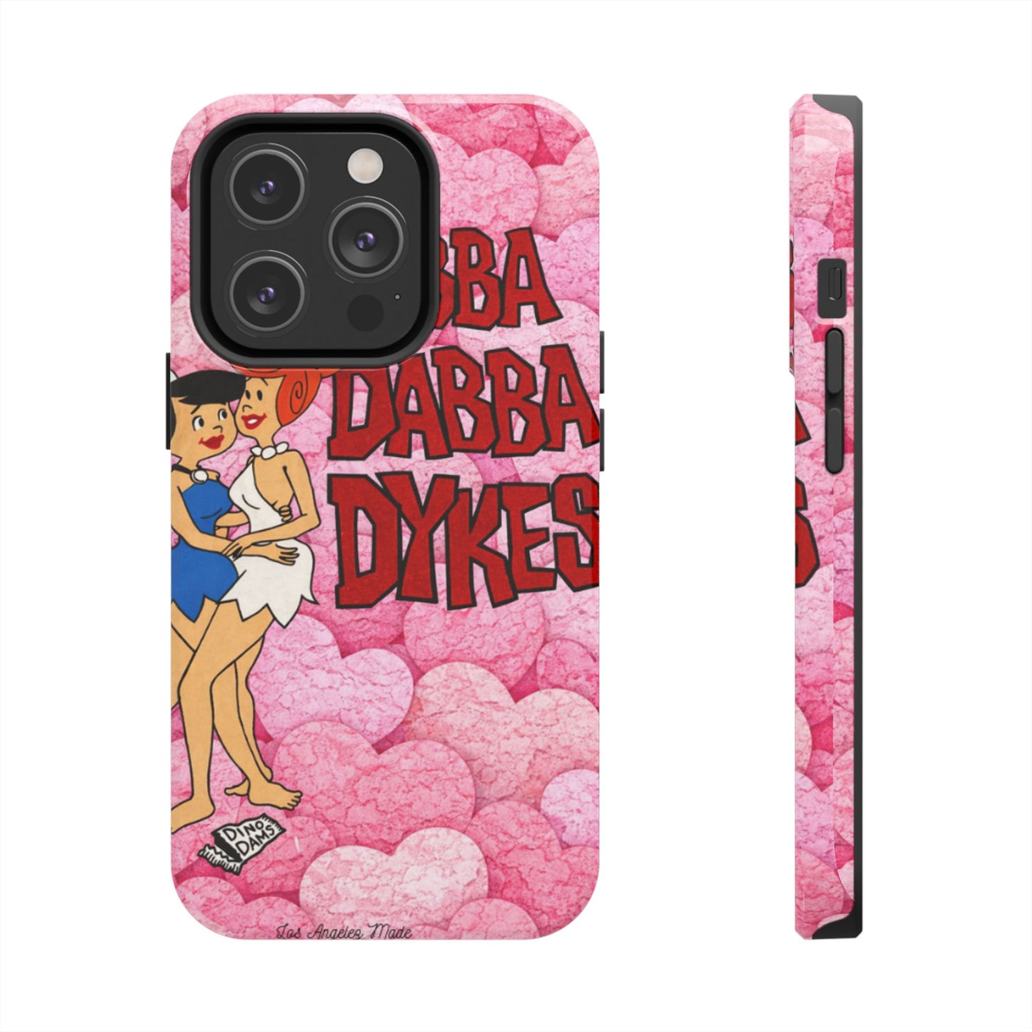 Los Angelez Made x Yabba Dabba Dykes Tough Phone Case