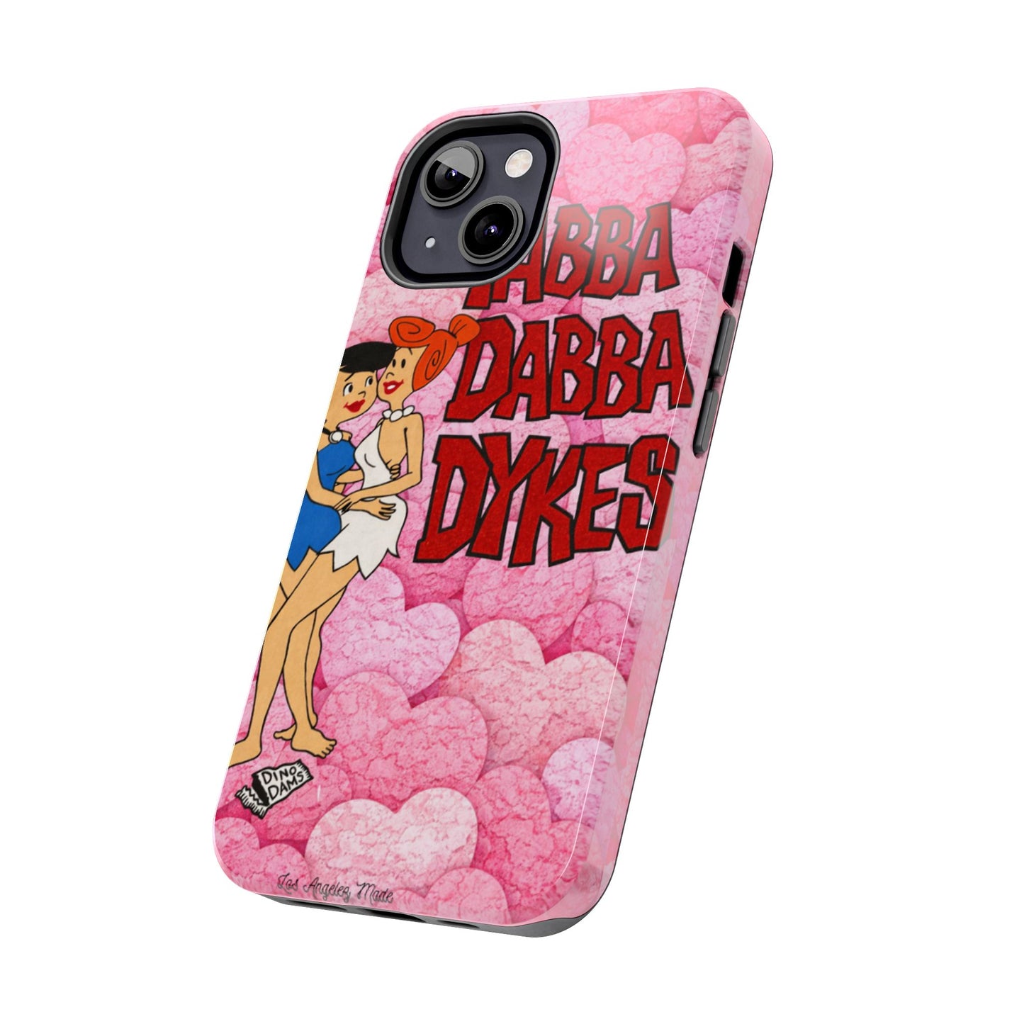 Los Angelez Made x Yabba Dabba Dykes Tough Phone Case