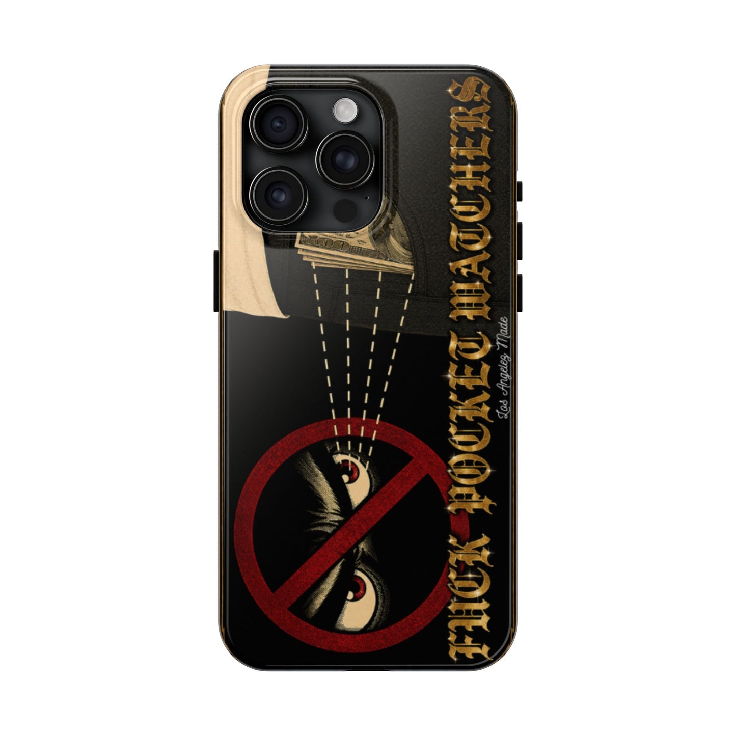 Los Angelez Made x Fuck Pocket Watchers Tough Phone Case