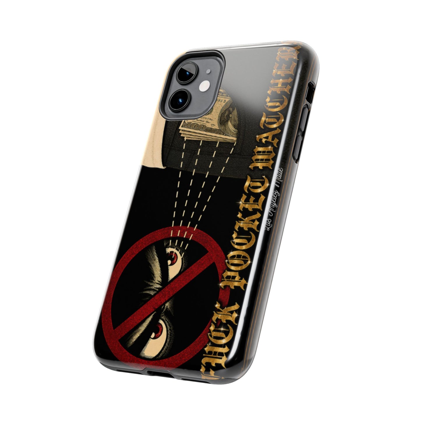 Los Angelez Made x Fuck Pocket Watchers Tough Phone Case