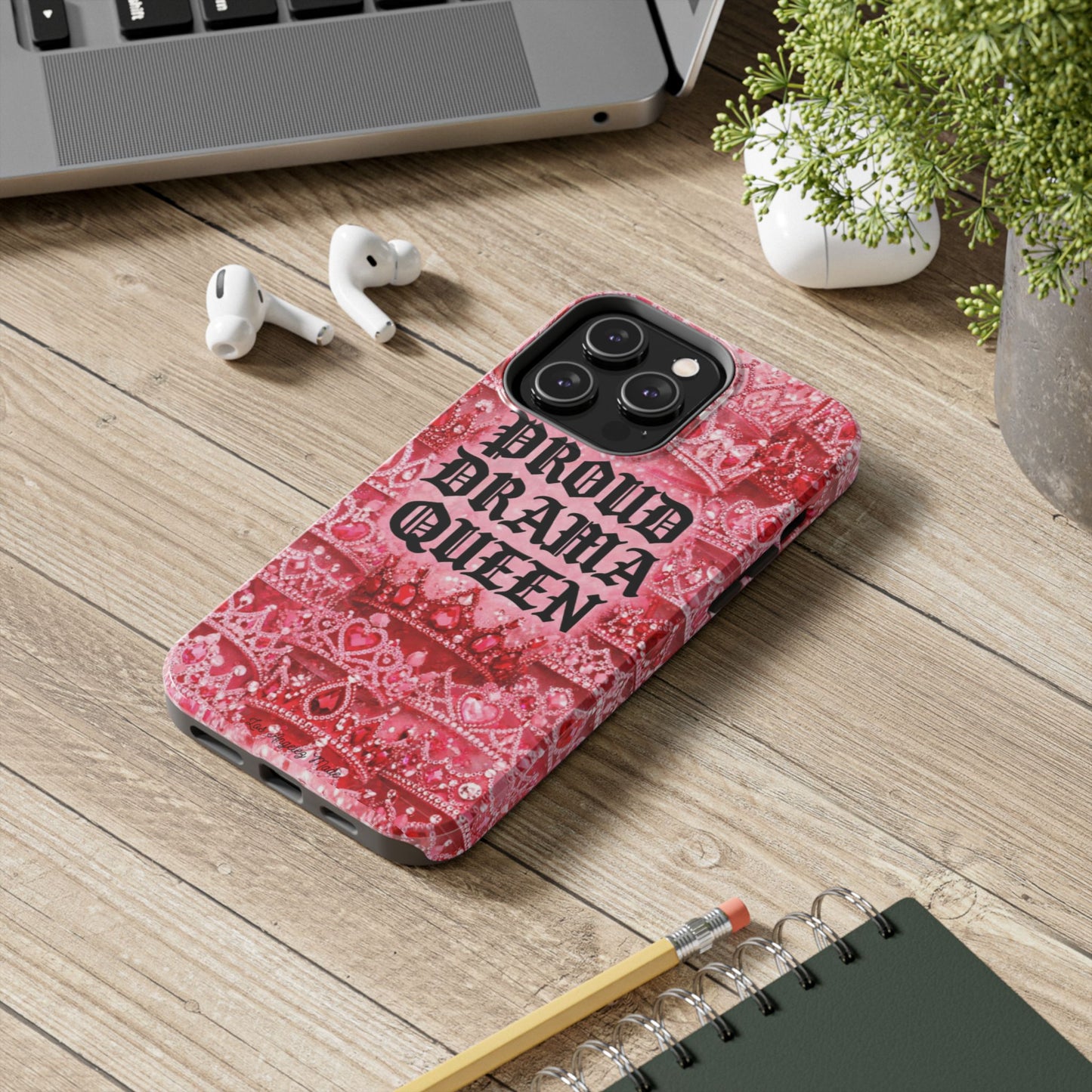 Los Angelez Made x Proud Drama Queen Tough Phone Case