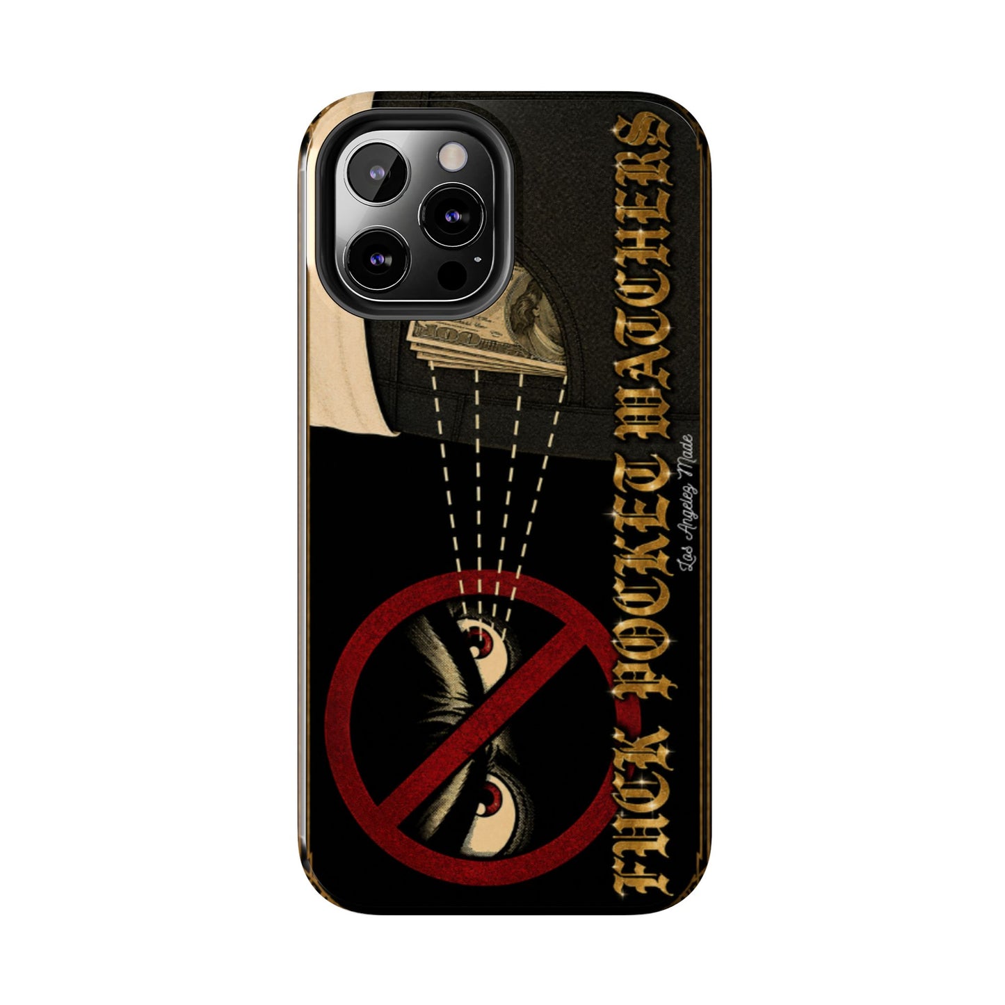 Los Angelez Made x Fuck Pocket Watchers Tough Phone Case