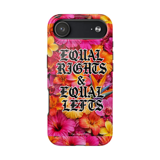 Los Angelez Made x Equal Rights & Equal Lefts Tough Phone Case