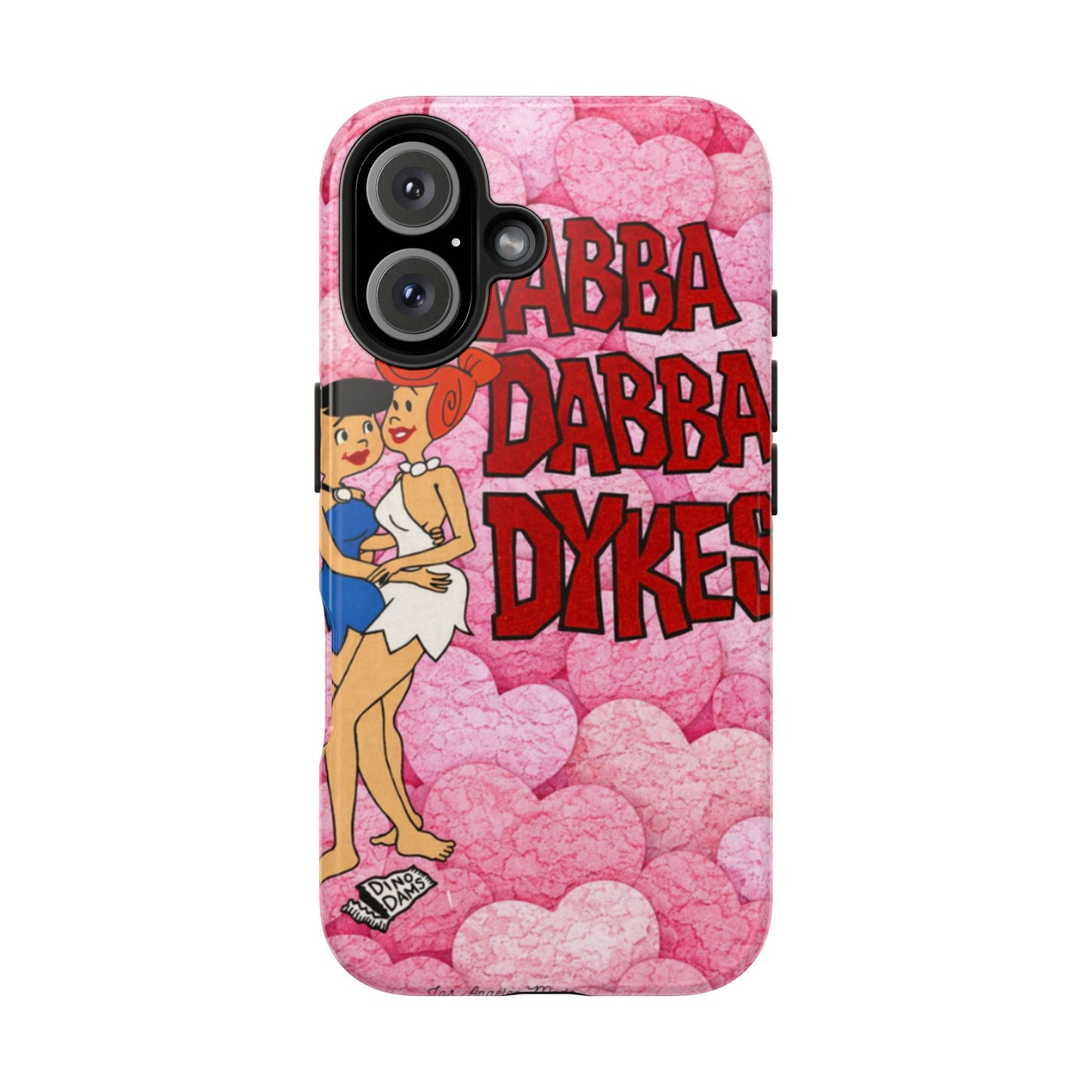 Los Angelez Made x Yabba Dabba Dykes Tough Phone Case