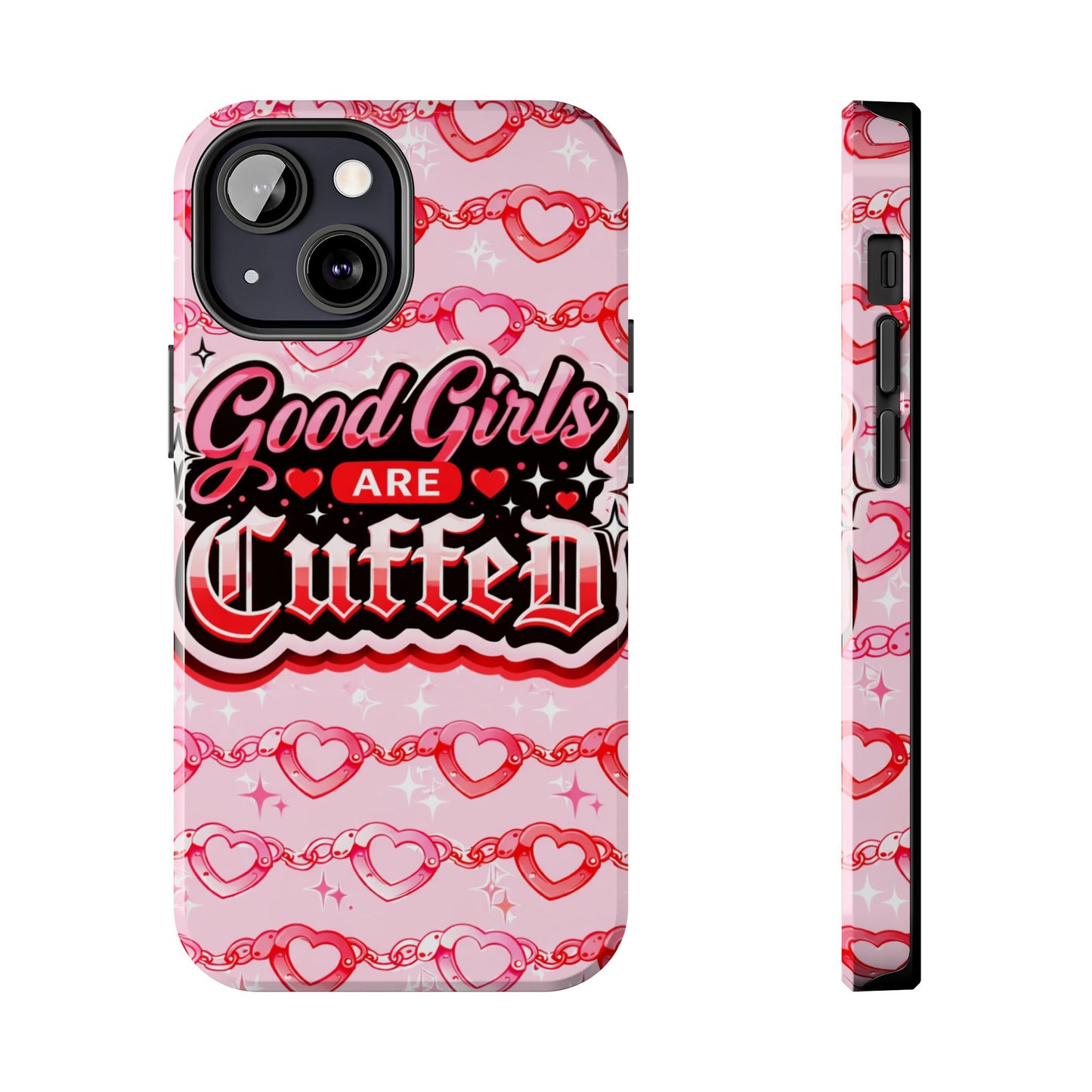 Los Angelez Made x "Good Girls Are Cuffed" Tough Phone Case