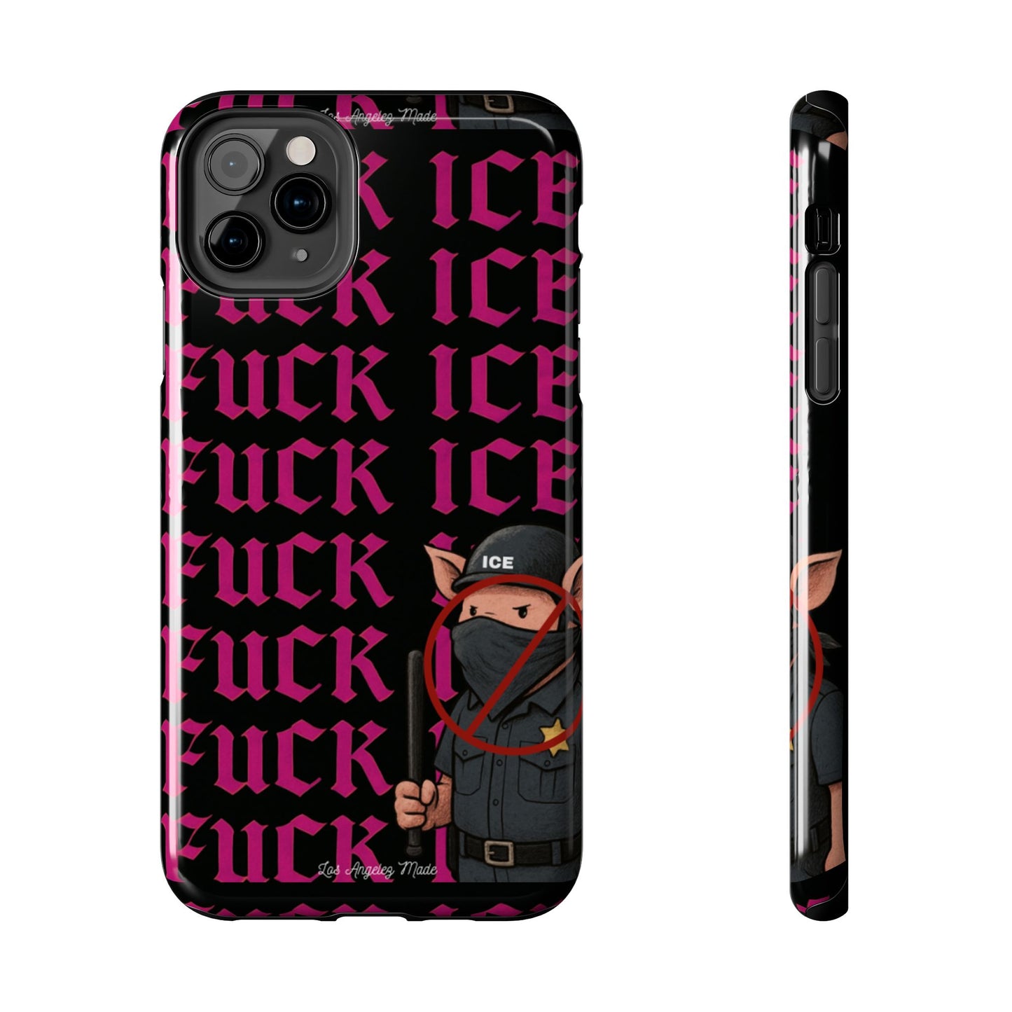Los Angelez Made x F*ck ICE Tough Phone Case