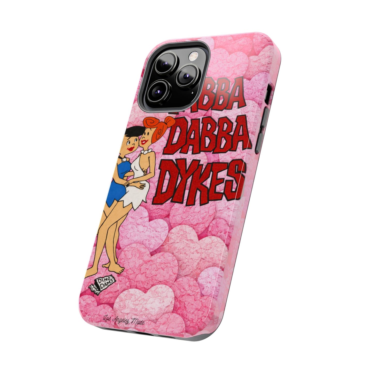 Los Angelez Made x Yabba Dabba Dykes Tough Phone Case
