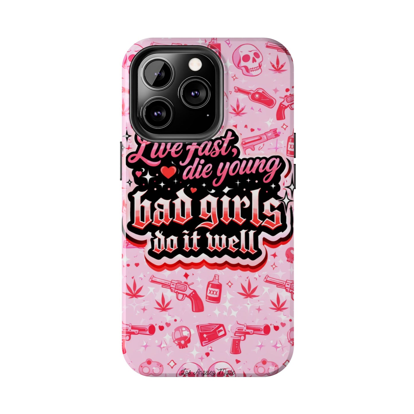 Los Angelez Made x "Live Fast, Die Young'' Tough Phone Case
